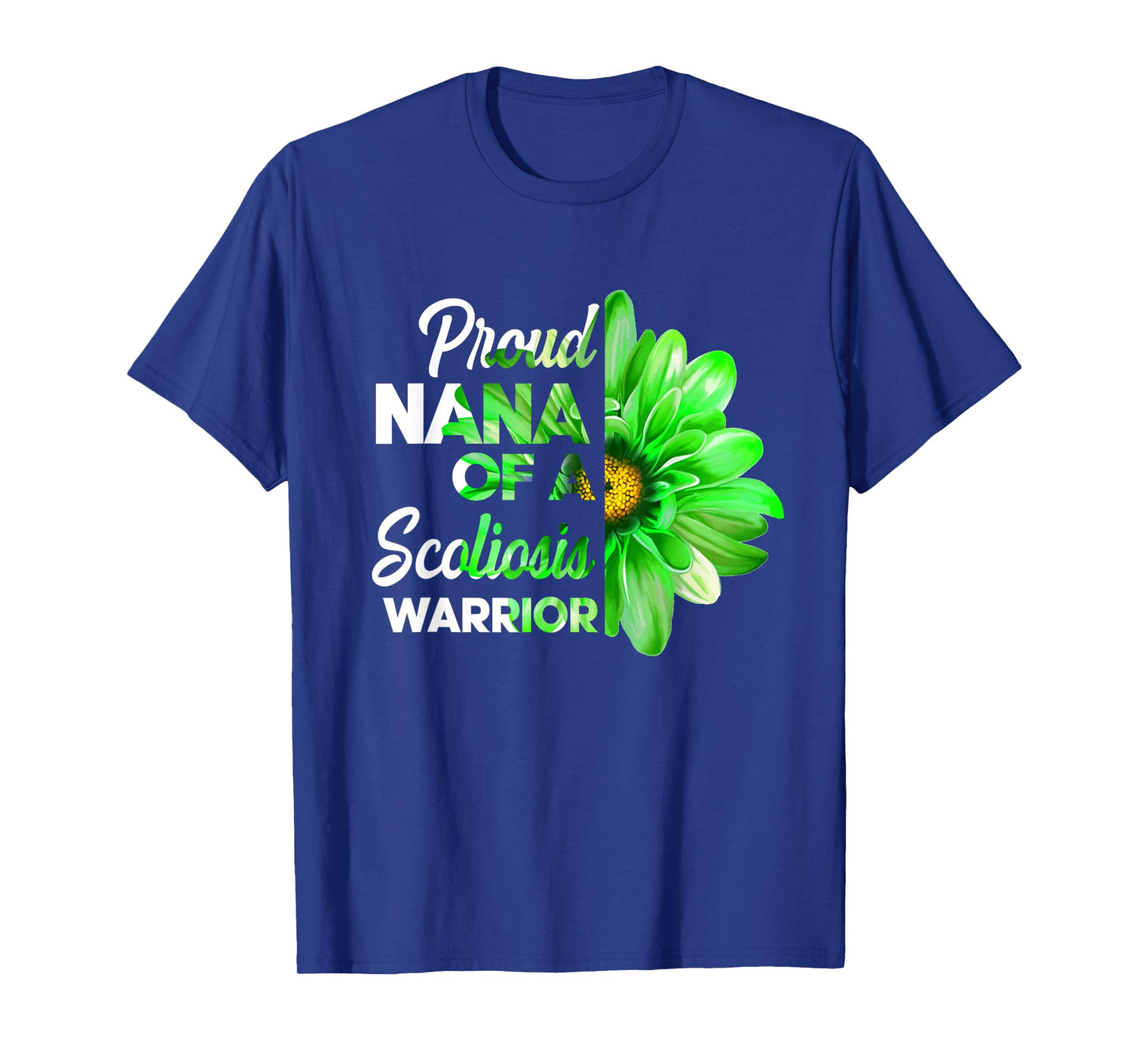 Proud Nana Of A Scoliosis Warrior Green Ribbon Awareness T-Shirt