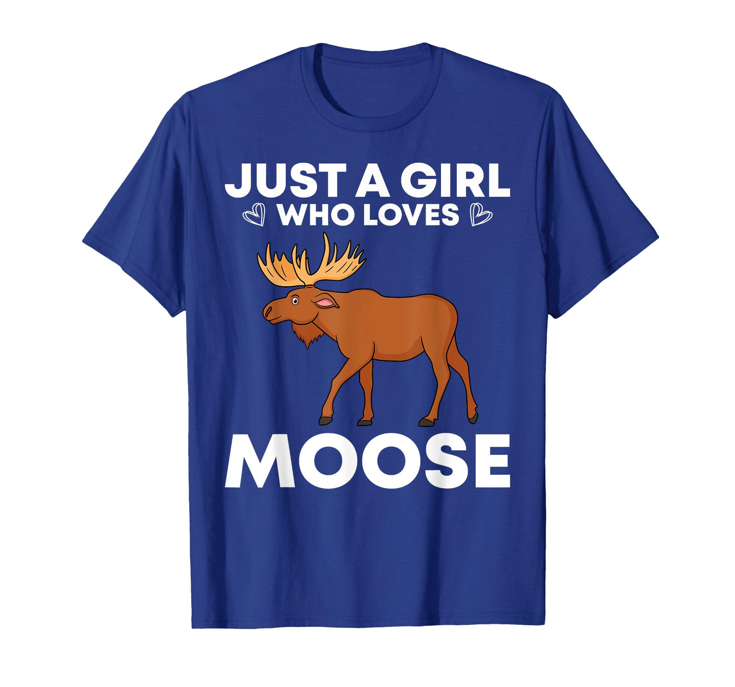 Funny Moose For Women Girls Antler Alces Elk Forest Animal T-Shirt