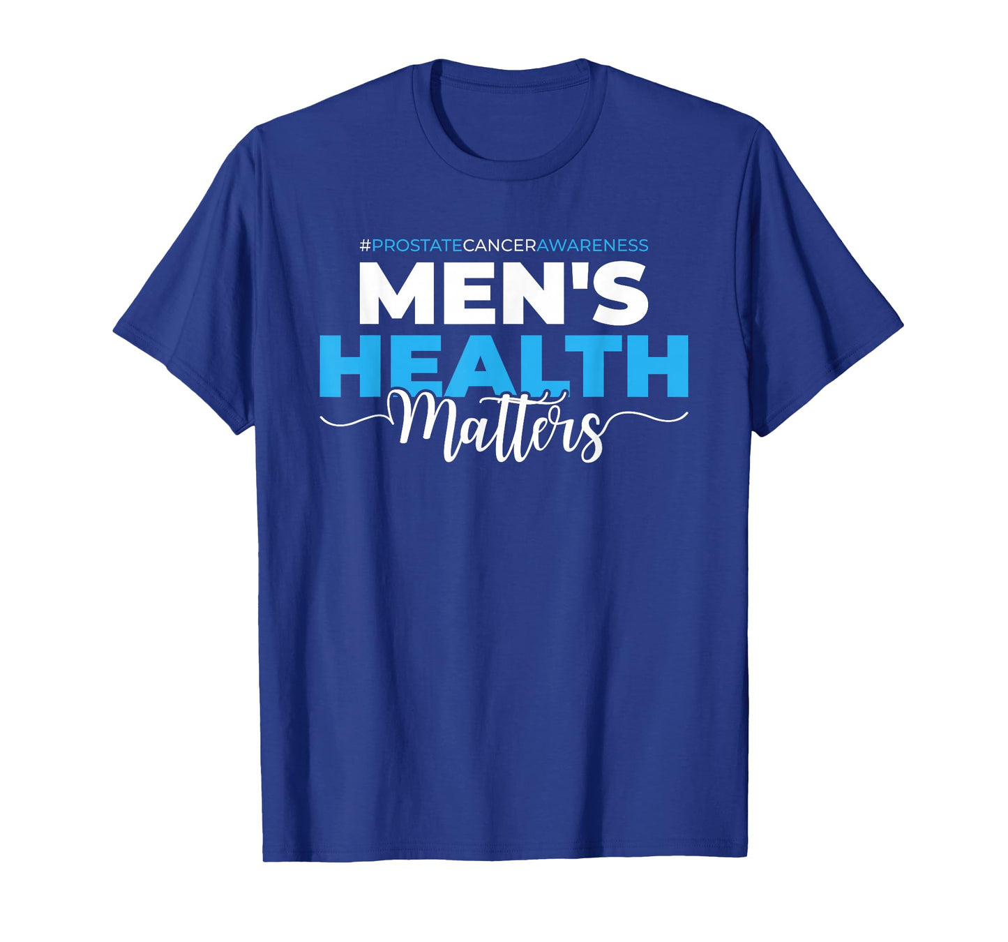 Prostate Cancer Awareness Month - Light Blue Ribbon for Men T-Shirt