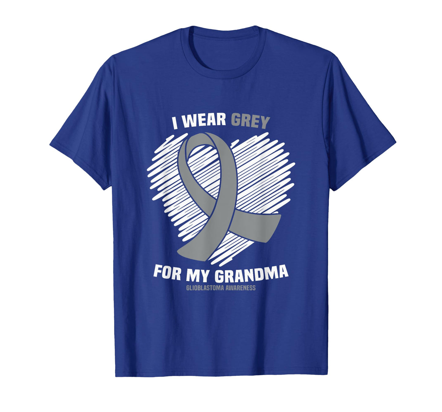 I Wear Grey For My Grandma GBM Glioblastoma Awareness T-Shirt