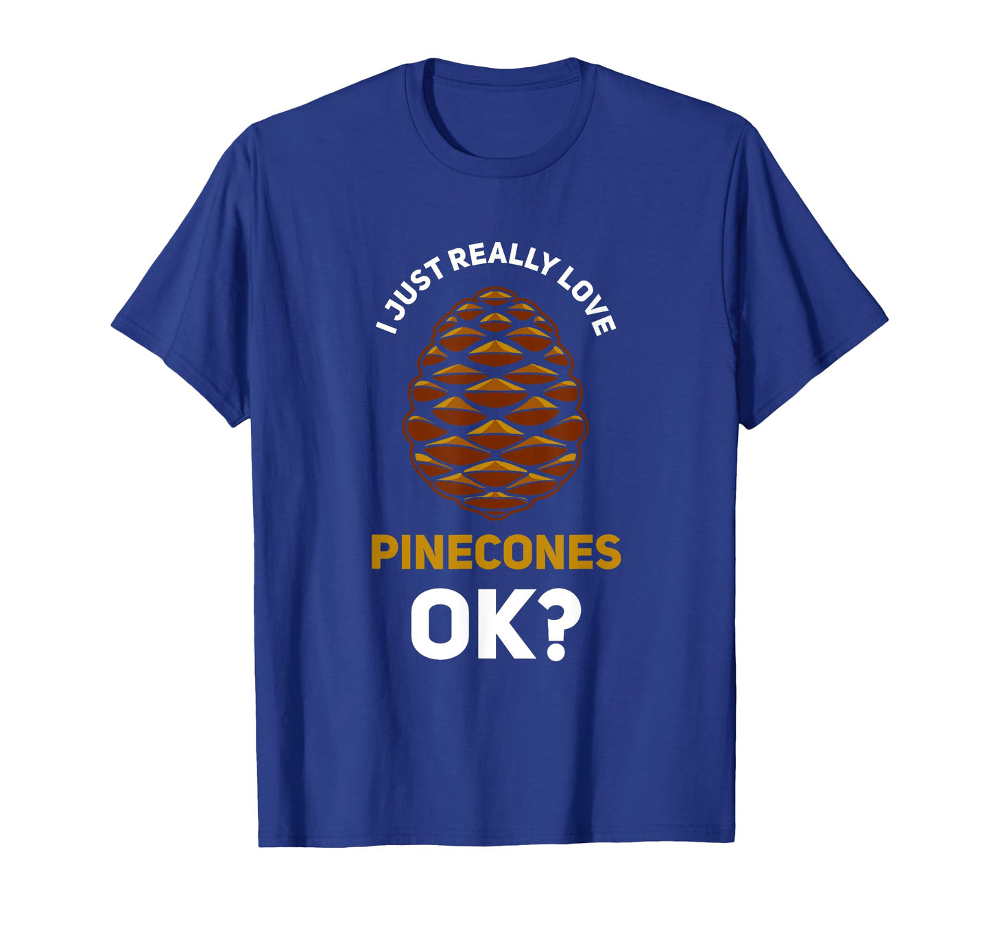Pinecone Pine Cones Tree T-Shirt
