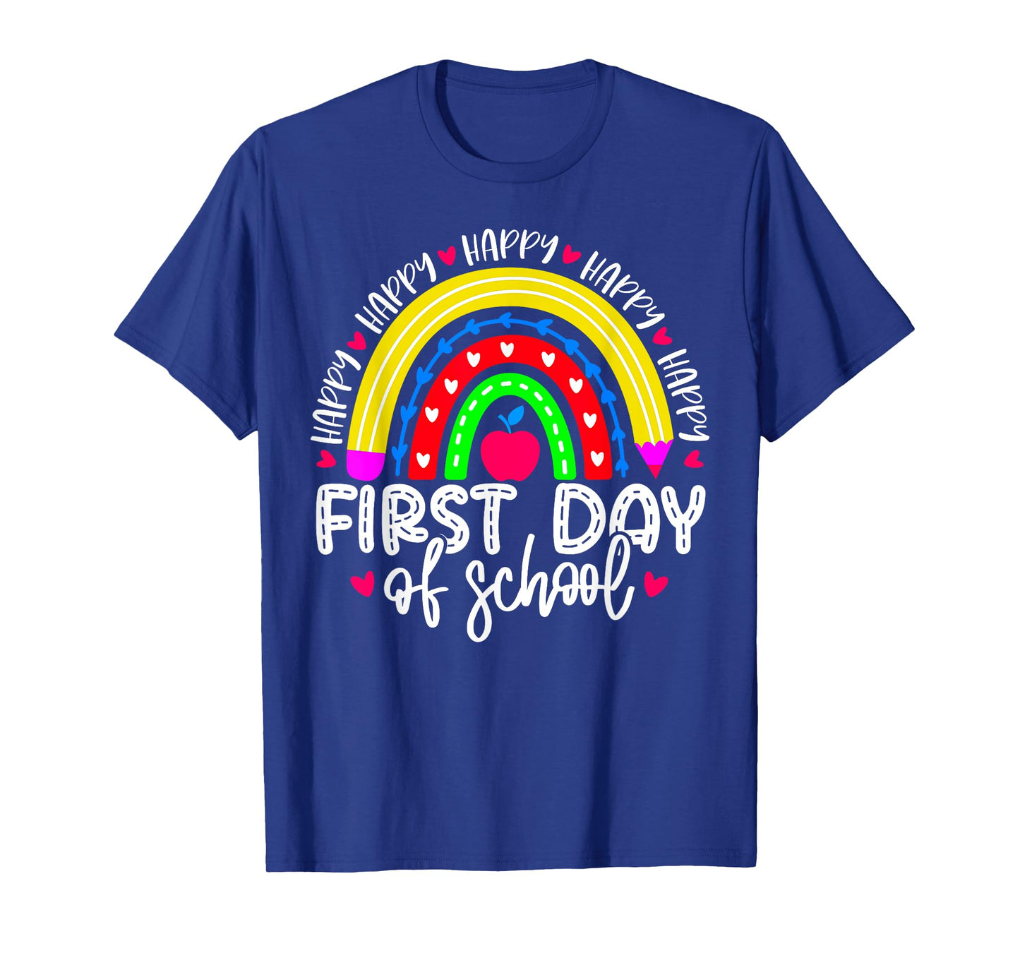 Happy First Day Of School Teacher Kids Back To School T-Shirt