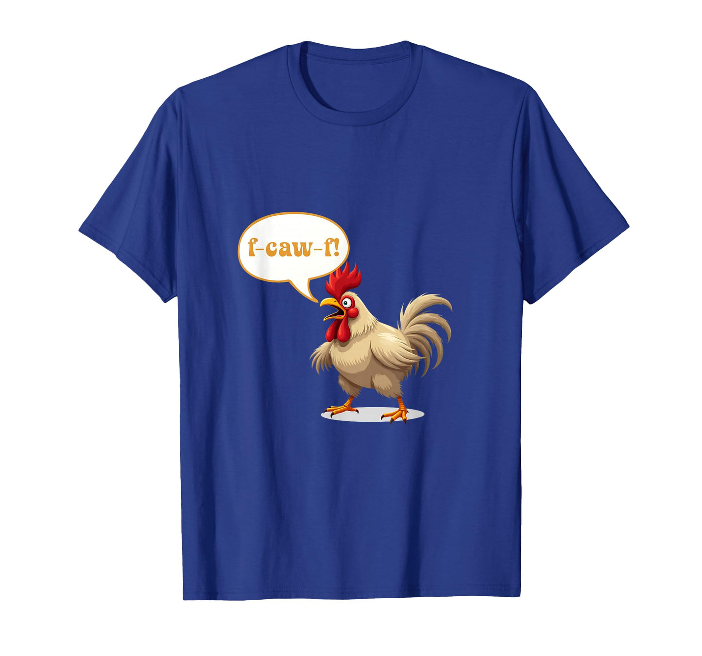 F Bomb Rooser Squawking F-caw-F, Funny T-Shirt