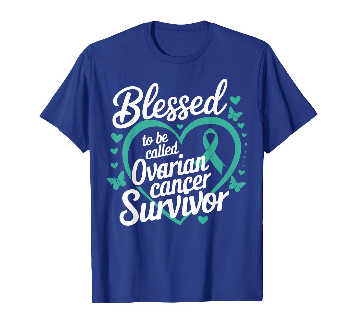 Teal Ribbon Blessed to Be Called Ovarian Cancer Survivor T-Shirt