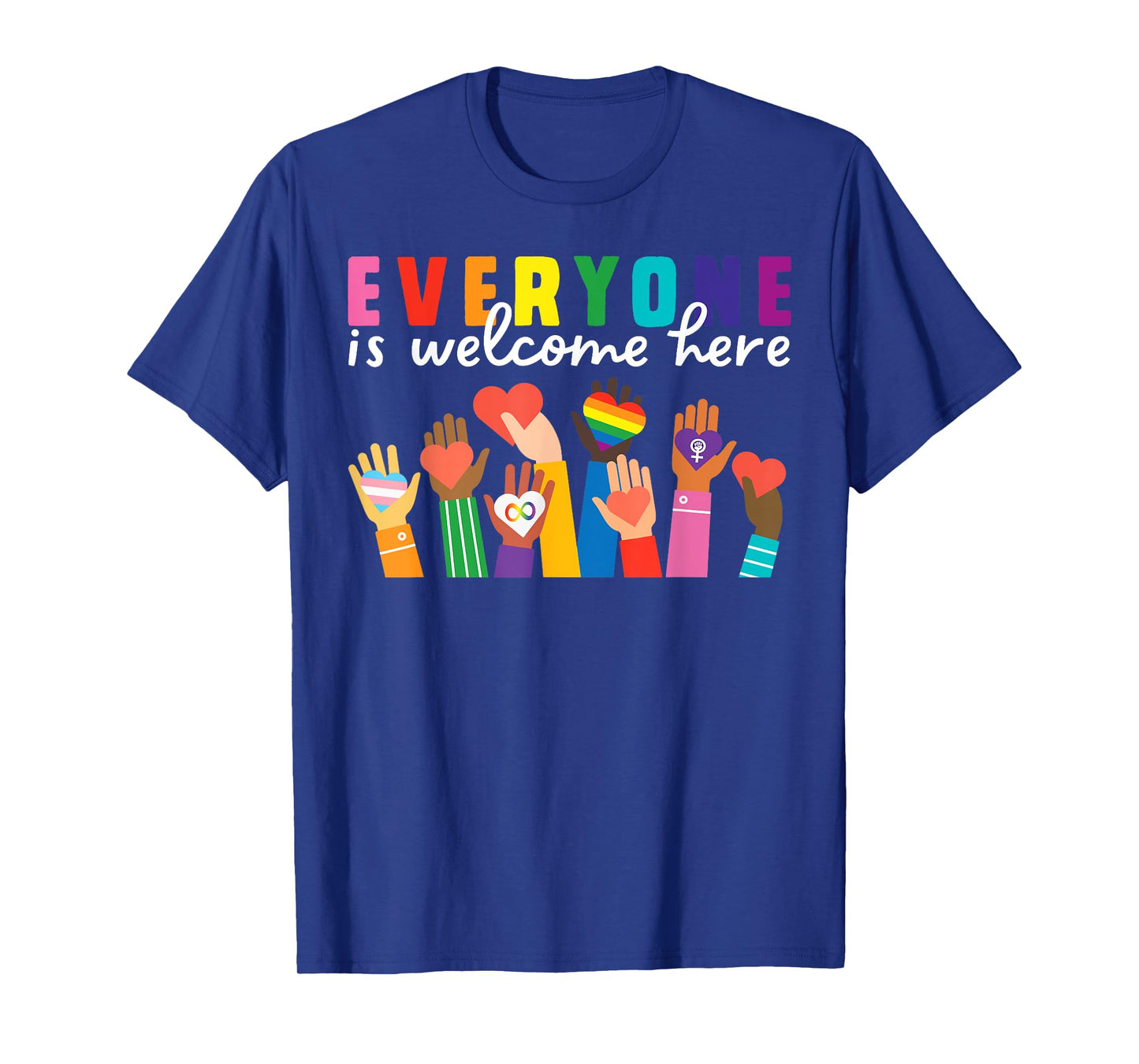 Everyone Is Welcome Here Idaho Teacher Support Men Women Kid T-Shirt