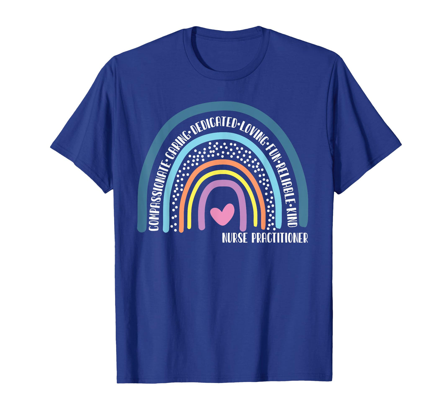 Nurse Practitioner Cute Rainbow T-Shirt