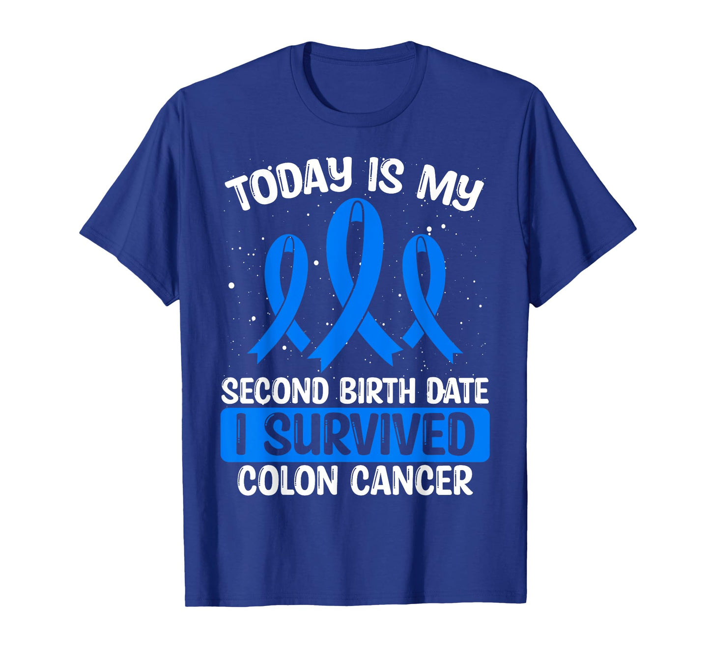Colon Cancer Awareness I survived Colon Cancer Survivor T-Shirt