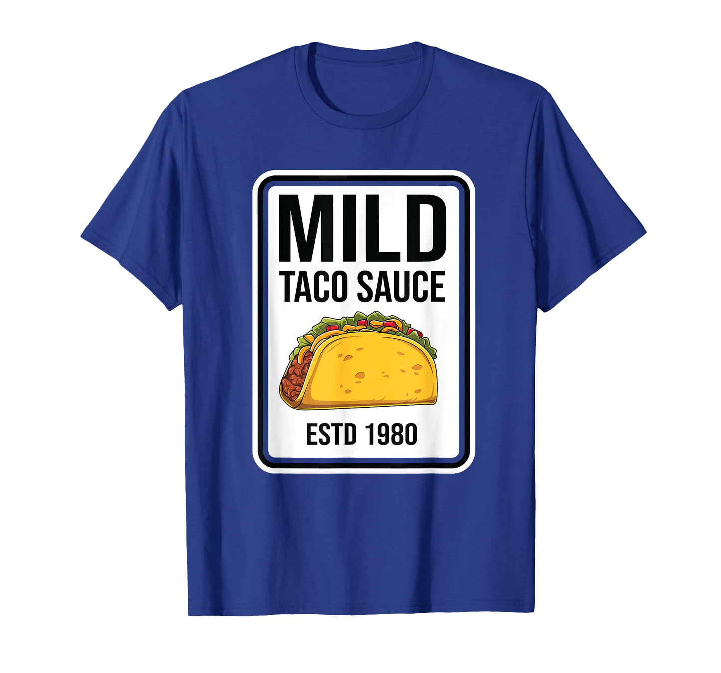 Mild Taco Sauce Condiment Halloween Matching Costume Group T-Shirt