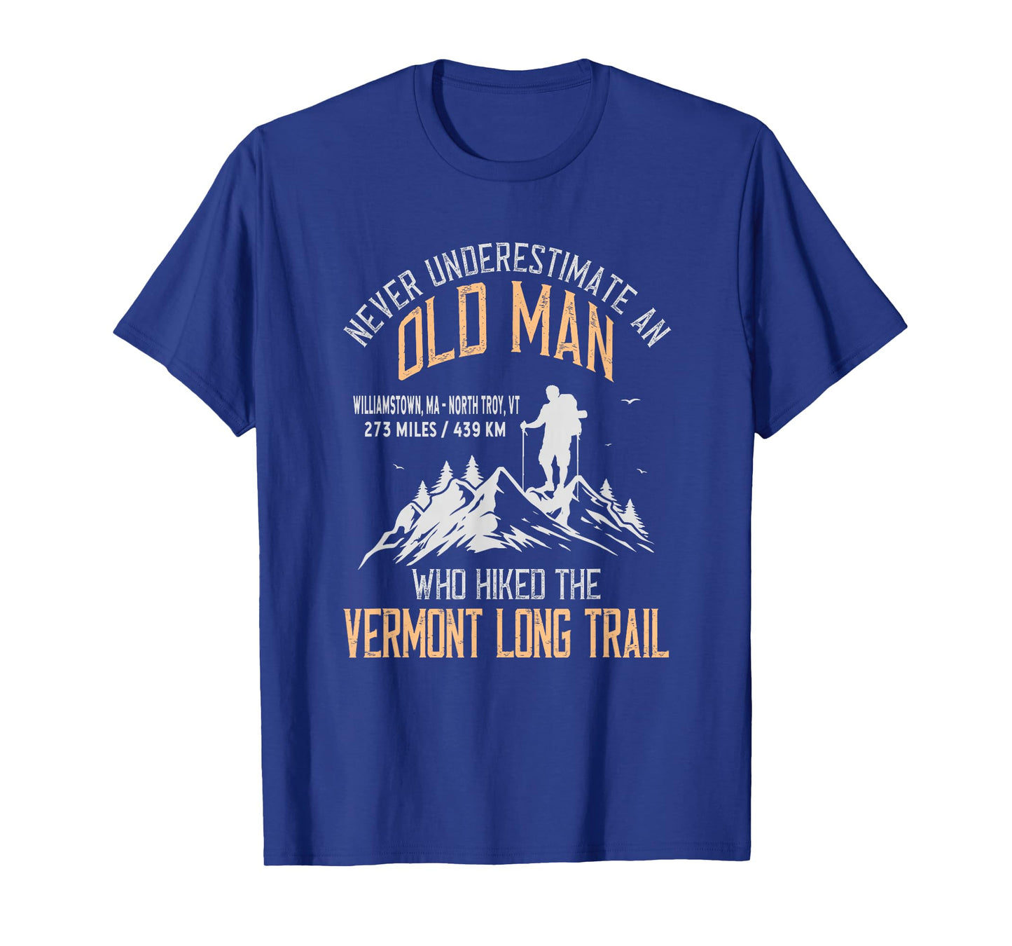 Old Man Who Hiked The Vermont Long Trail T-Shirt