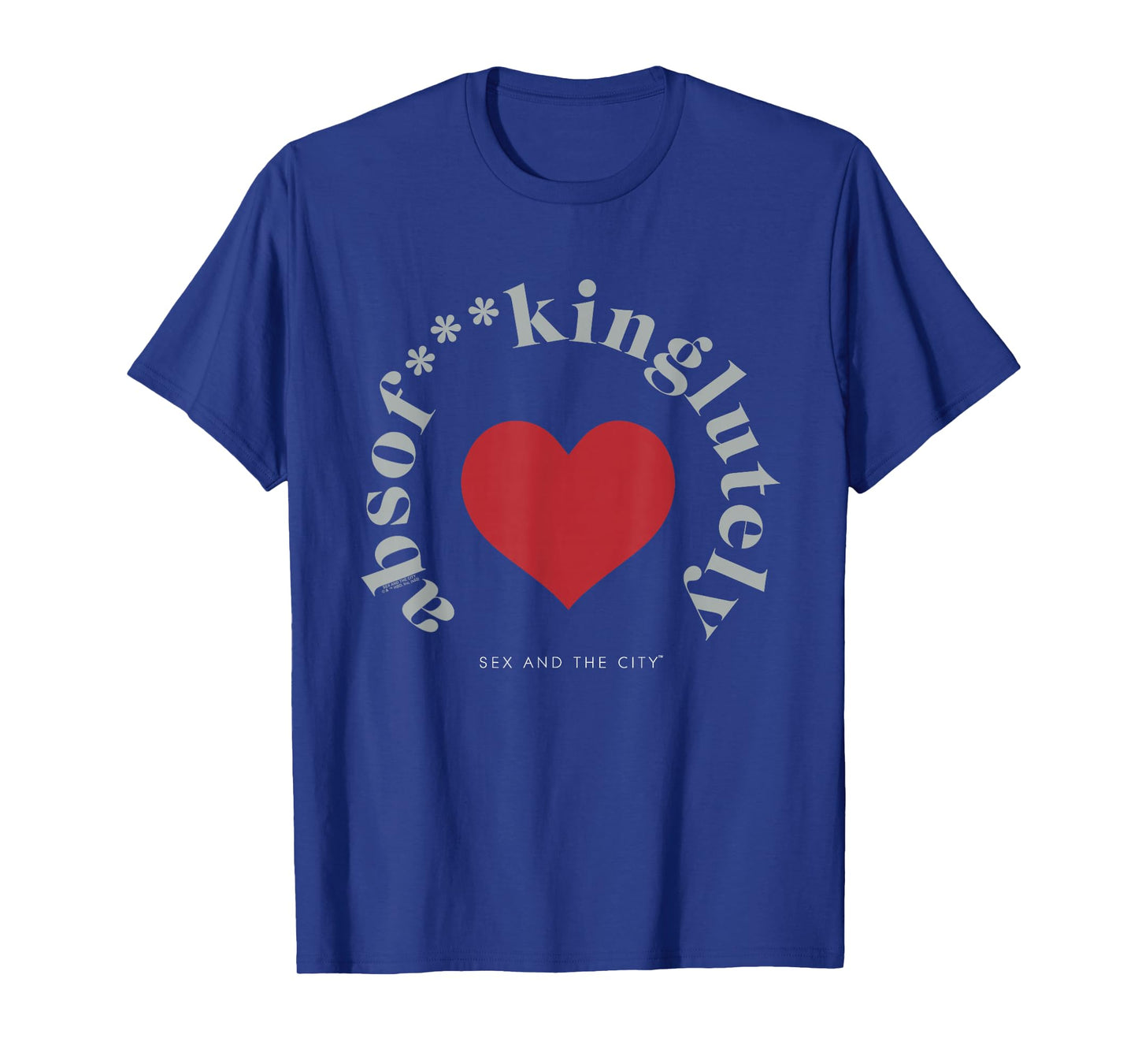 Sex and the City Absolutely Love It T-Shirt