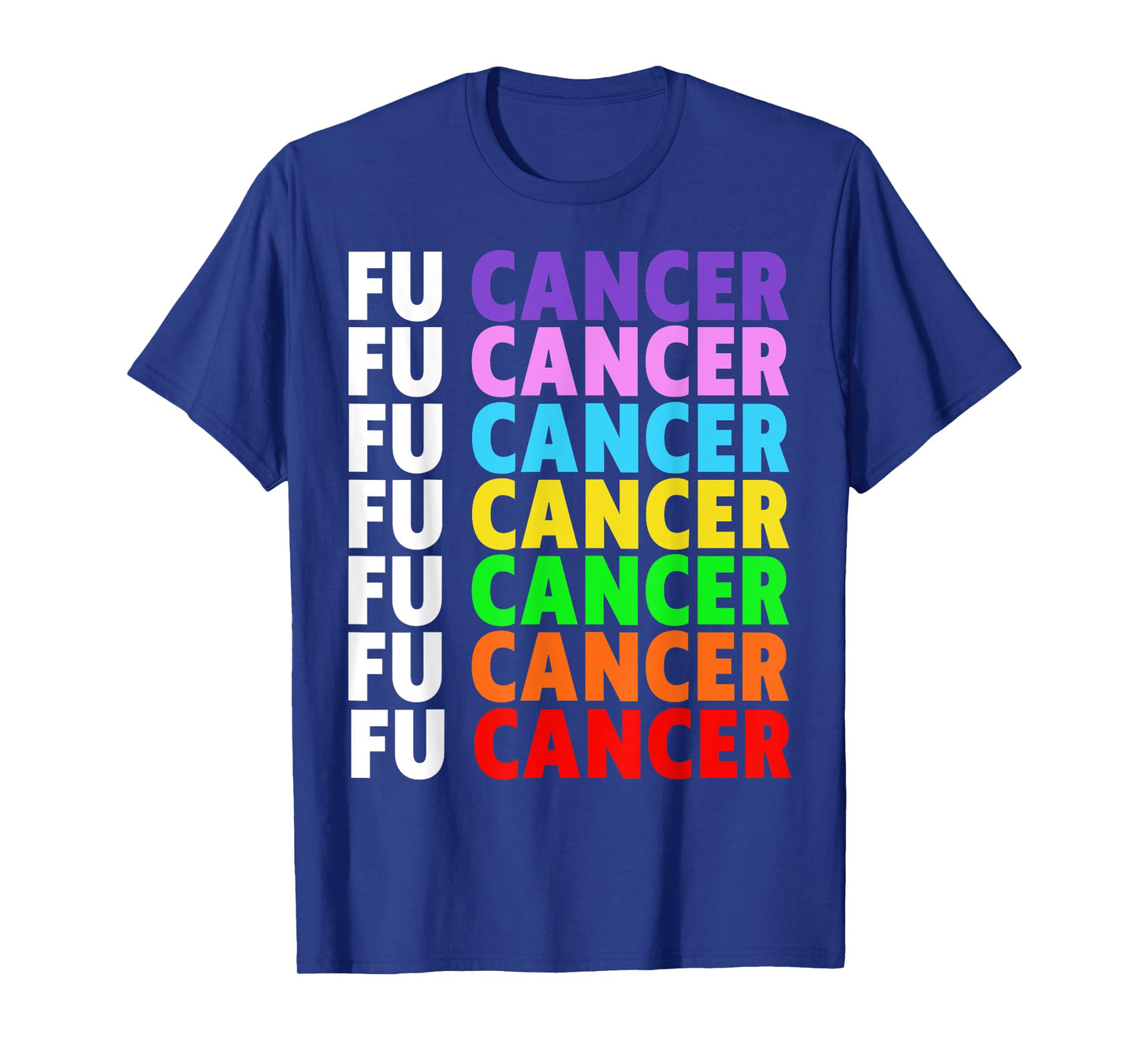 FU Cancer T-Shirt Fuck Cancer Awareness T-Shirt