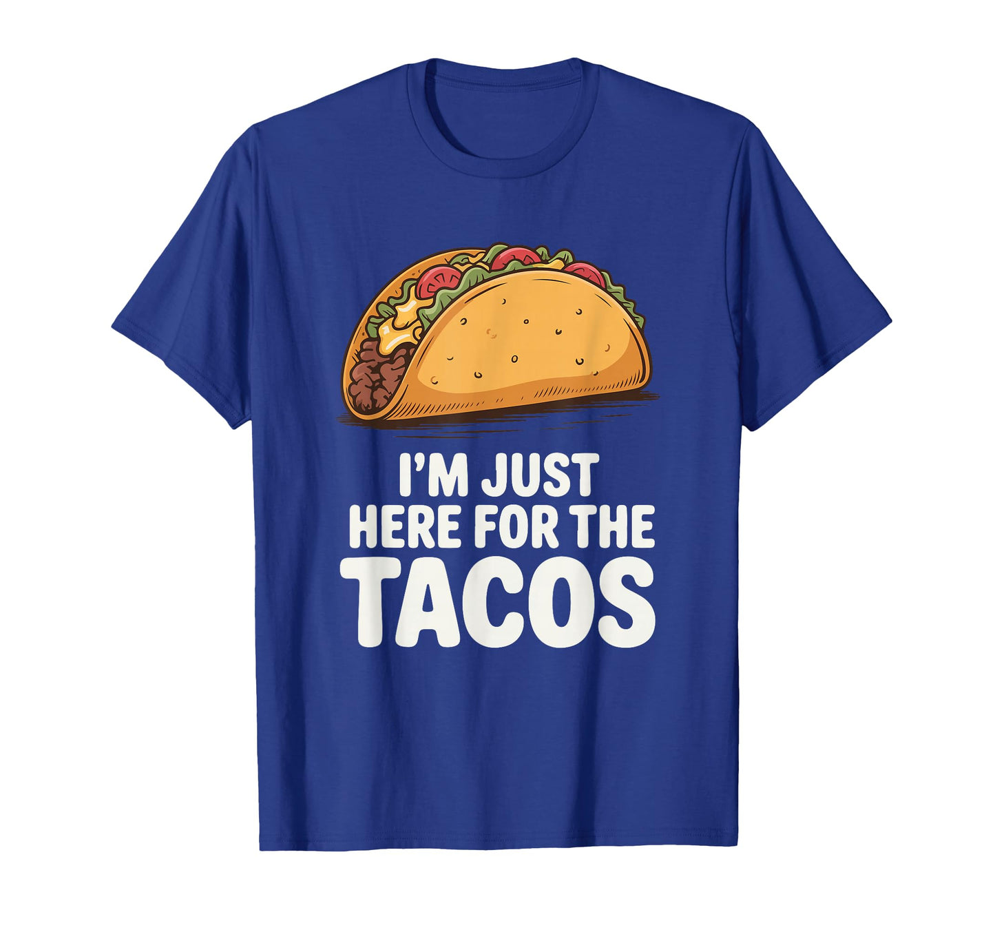 Funny Taco Lover for Mexican Food Fans T-Shirt