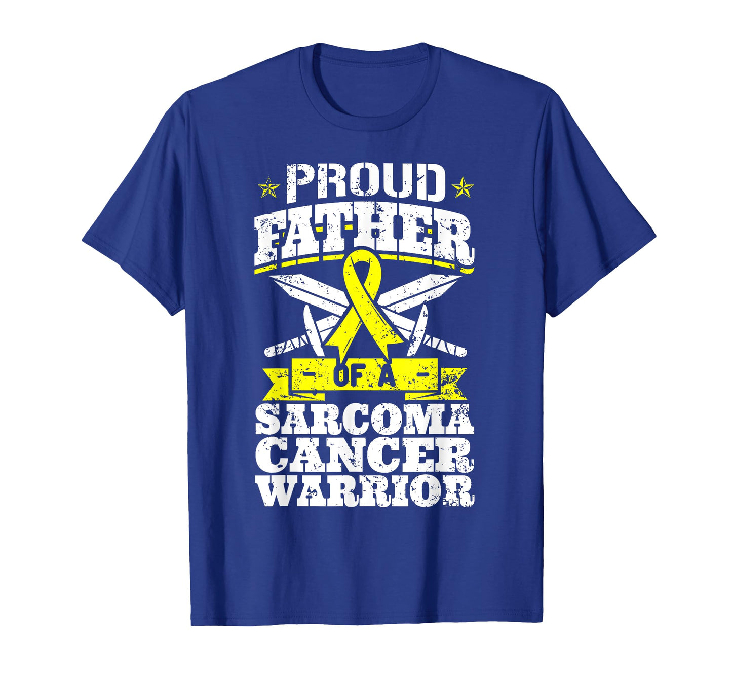 Proud Father Of A Sarcoma Cancer Warrior Awareness Dad T-Shirt