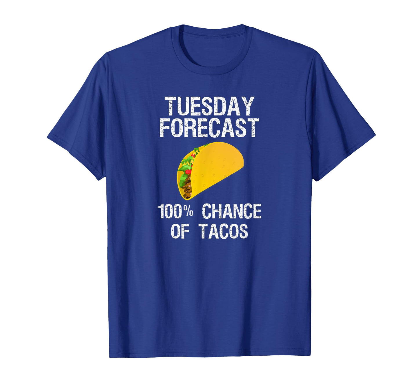 Taco Tuesday Shirt - Funny Taco Forecast T-Shirt