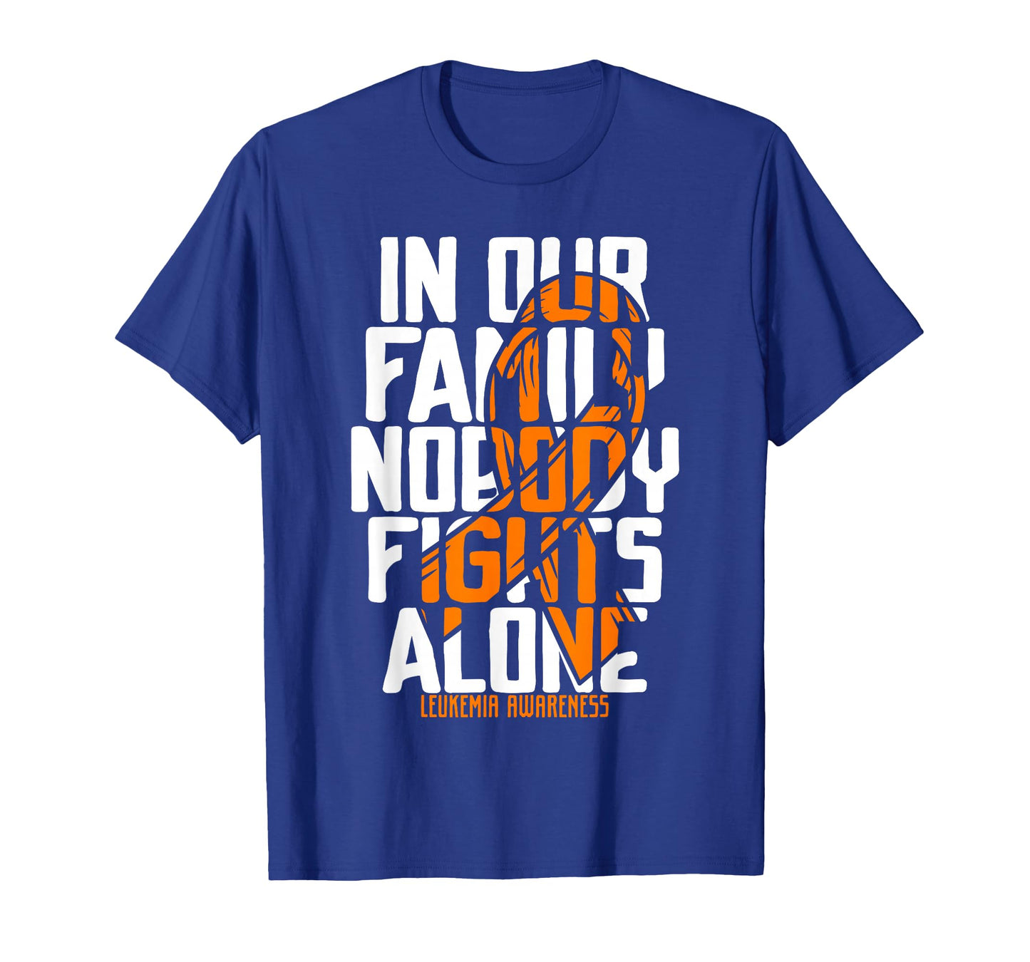 Leukemia Support Blood Cancer Tee Family Leukemia Awareness T-Shirt