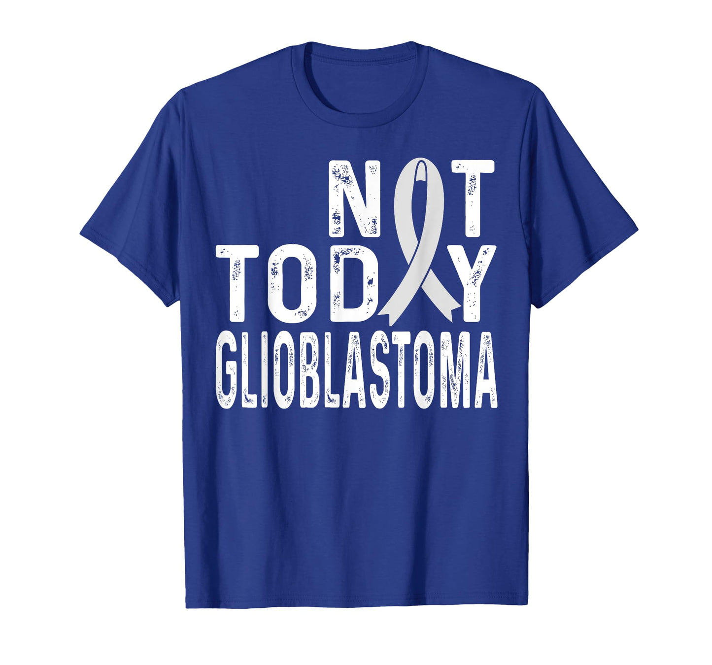 Glioblastoma Awareness Not today Brain Tumor Cancer Ribbon T-Shirt