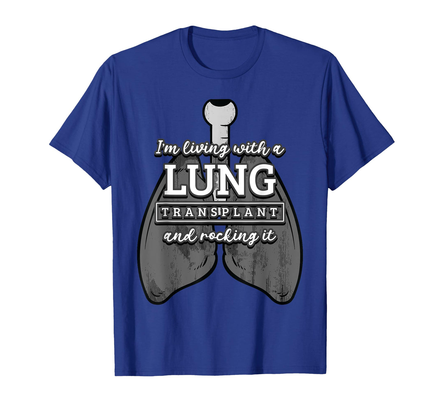Lung Transplantation Rocking It Recipient Fighter Donor Gift T-Shirt