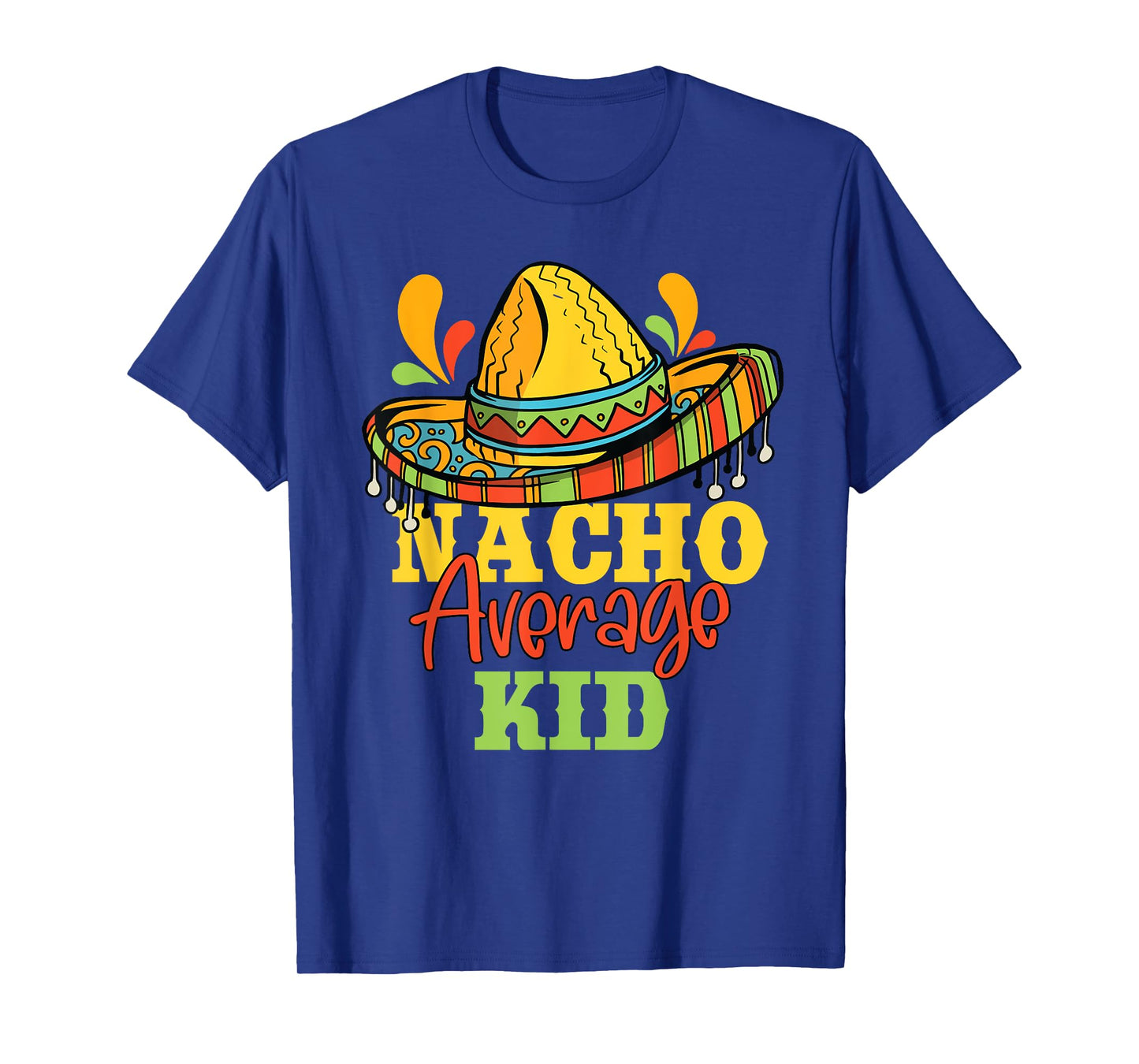 Nacho Average Kid Cinco De Mayo Mexican Matching Family T-Shirt