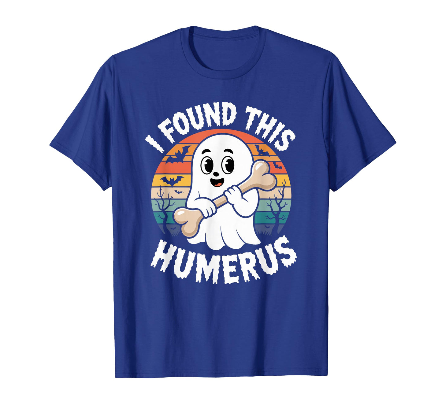 I Found This Humerus Ghost Bone Halloween T-Shirt
