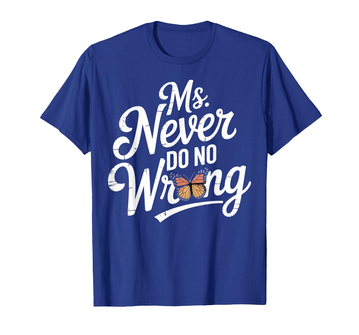 Ms Never Do No Wrong Country Western Problem T-Shirt