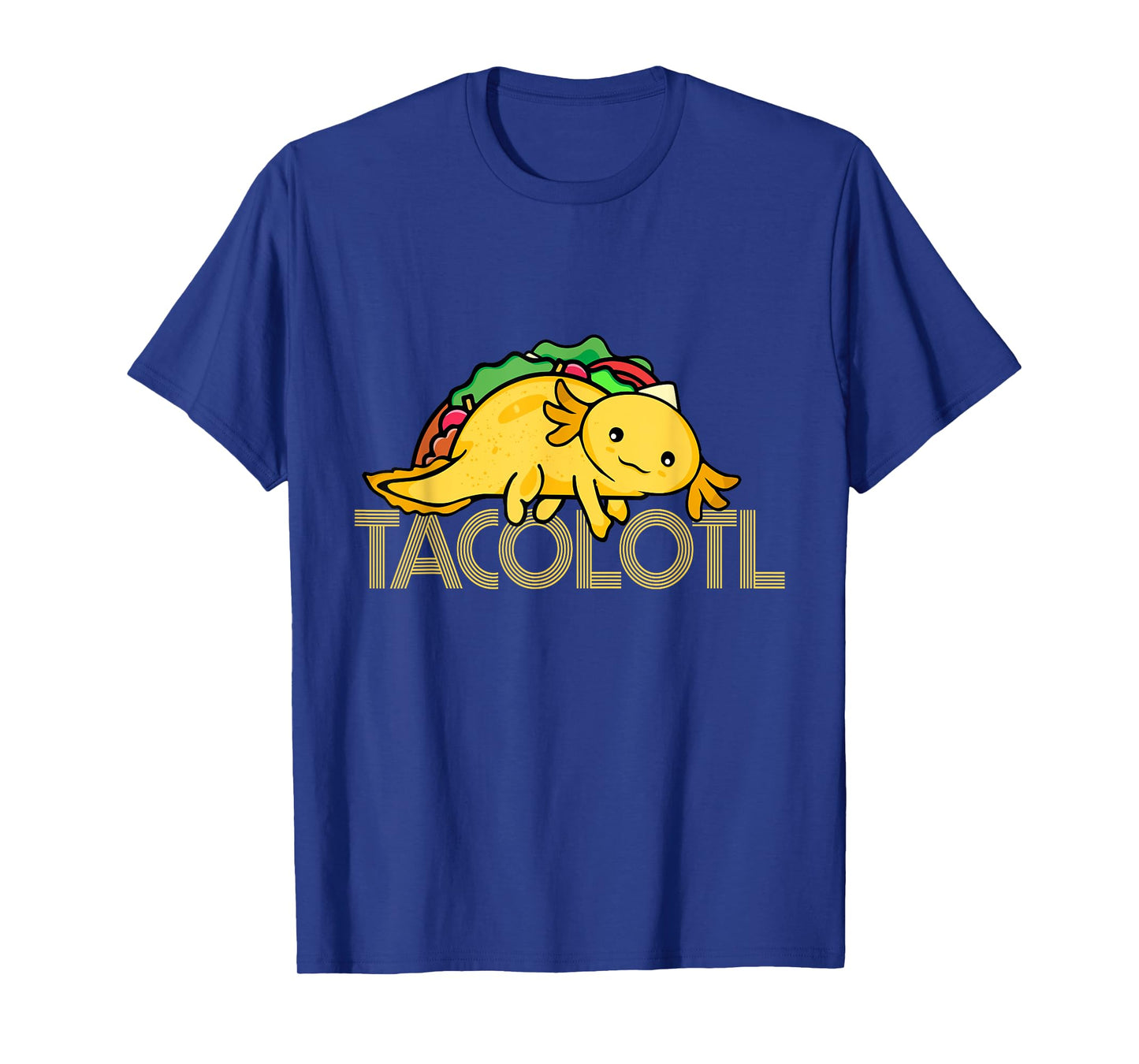 Taco Lover Men Axolotl Lover Women Cute Mexican Axolotl T-Shirt