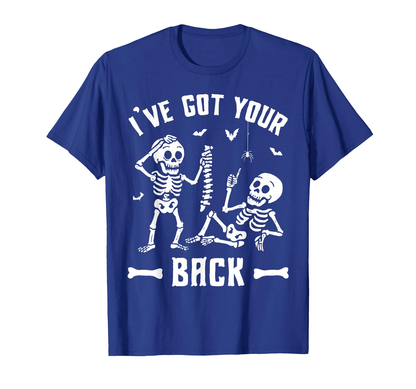 Skeleton I’ve Got Your Back Funny Friendship Halloween Humor T-Shirt