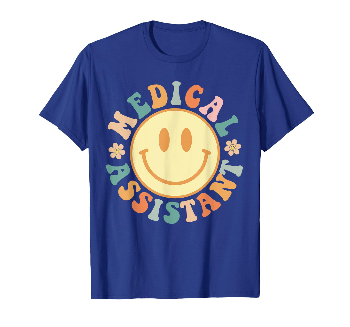 Medical Assistant Nurse Life Doctor Assistant Student T-Shirt