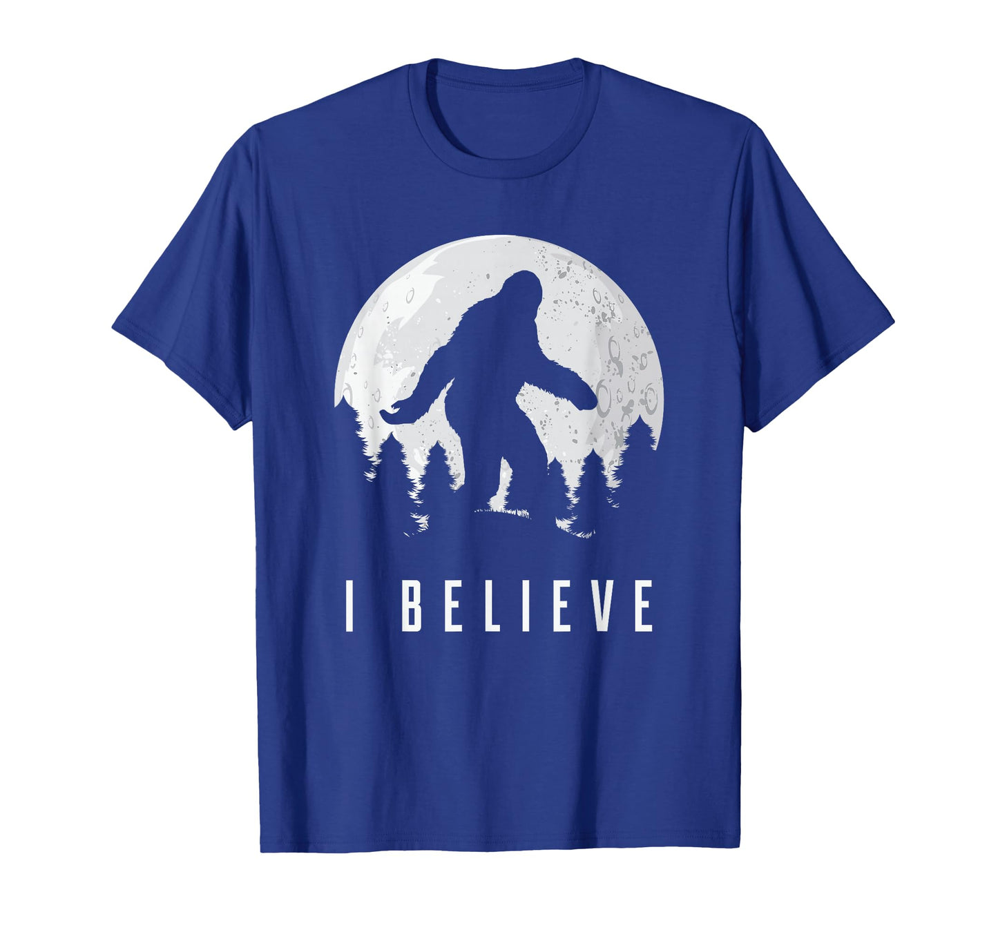 I Believe Bigfoot Sasquatch T-Shirt