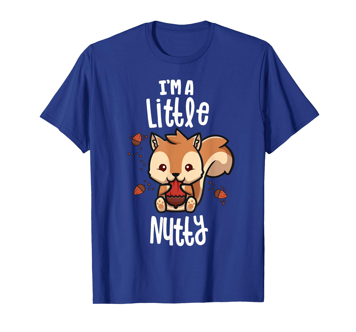 Funny Squirrel Shirts For Women Men Gift I'm A Little Nutty T-Shirt