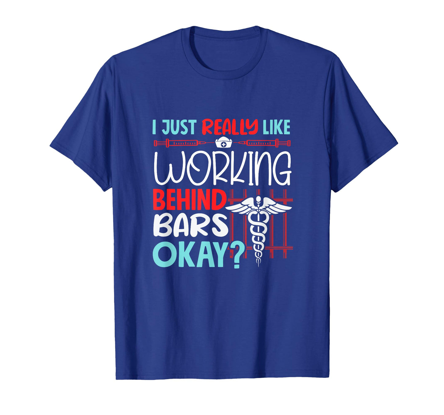 Correctional Nurse Prison Nursing T-Shirt