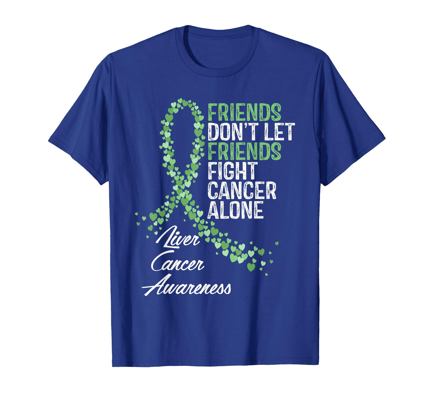 Liver Cancer Awareness Friends Fighter Warrior Support T-Shirt
