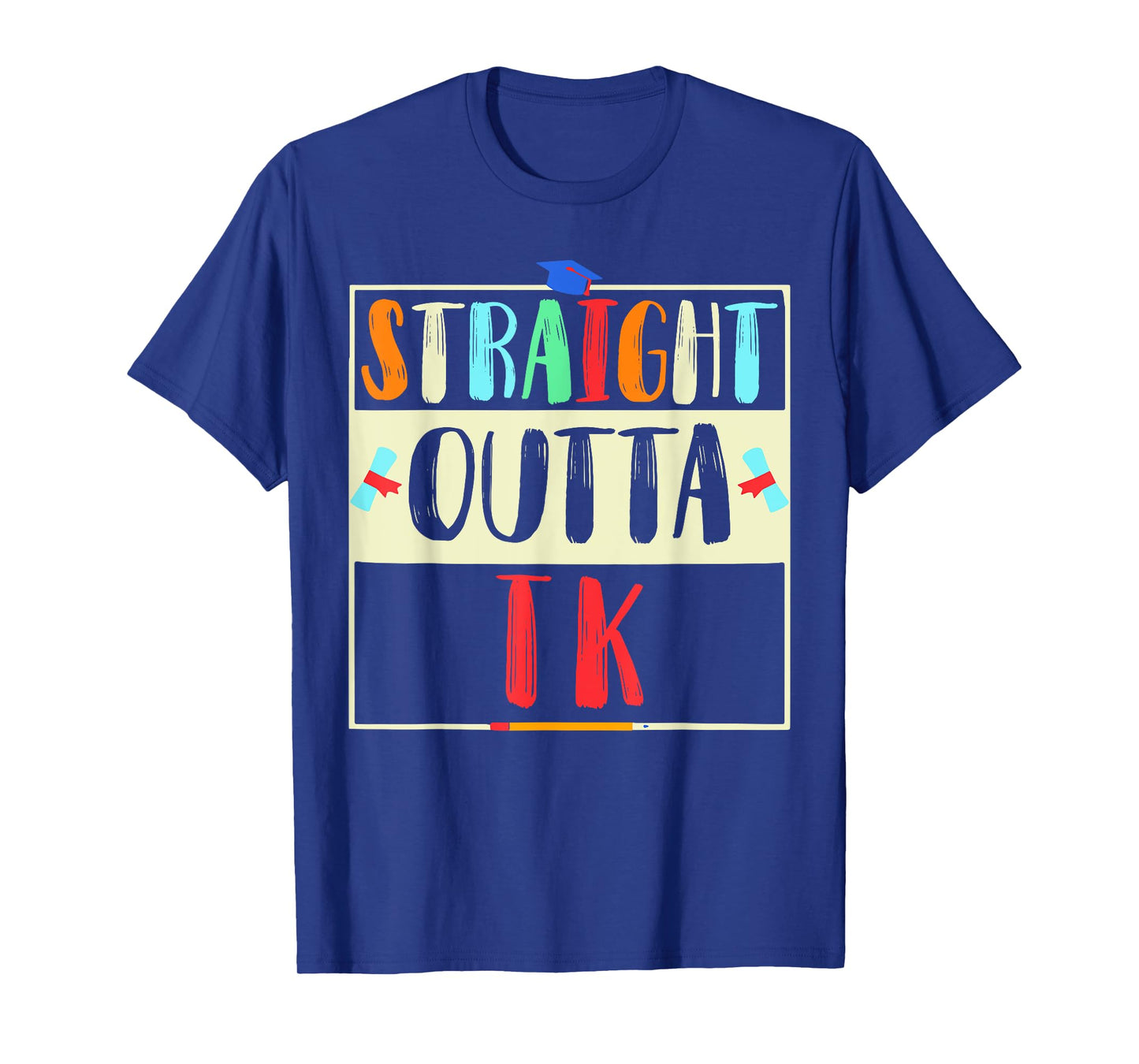 Straight Outta TK Graduate TK Graduation Transitional Kinder T-Shirt