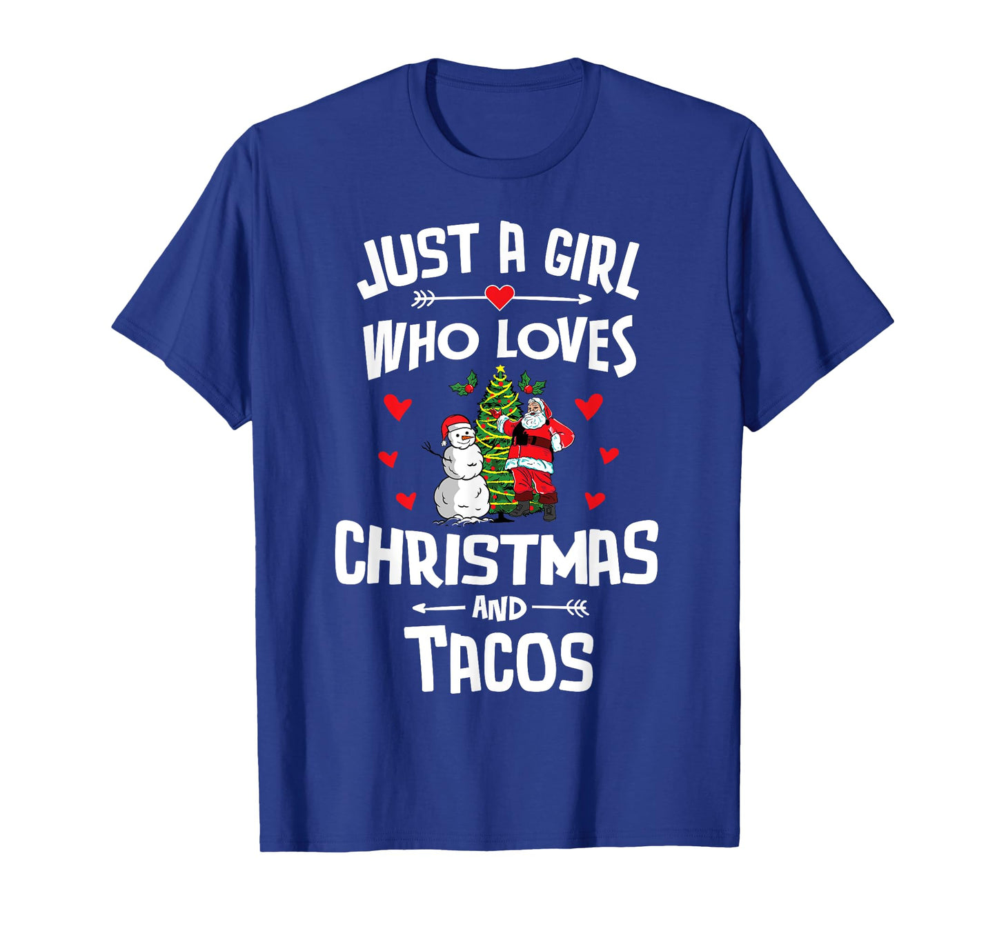 Just A Girl Who Loves Christmas And Tacos Gift Women T-Shirt