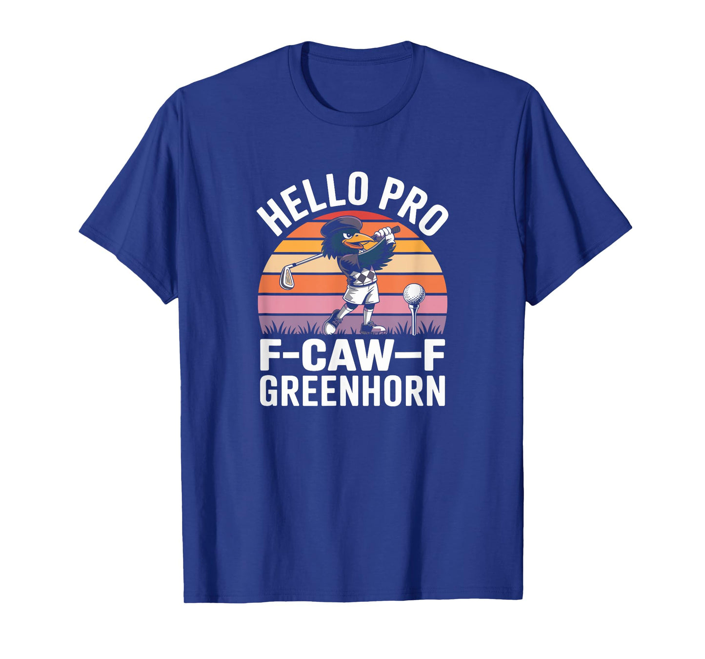 Funny F CAW F Golf Crow T-Shirt