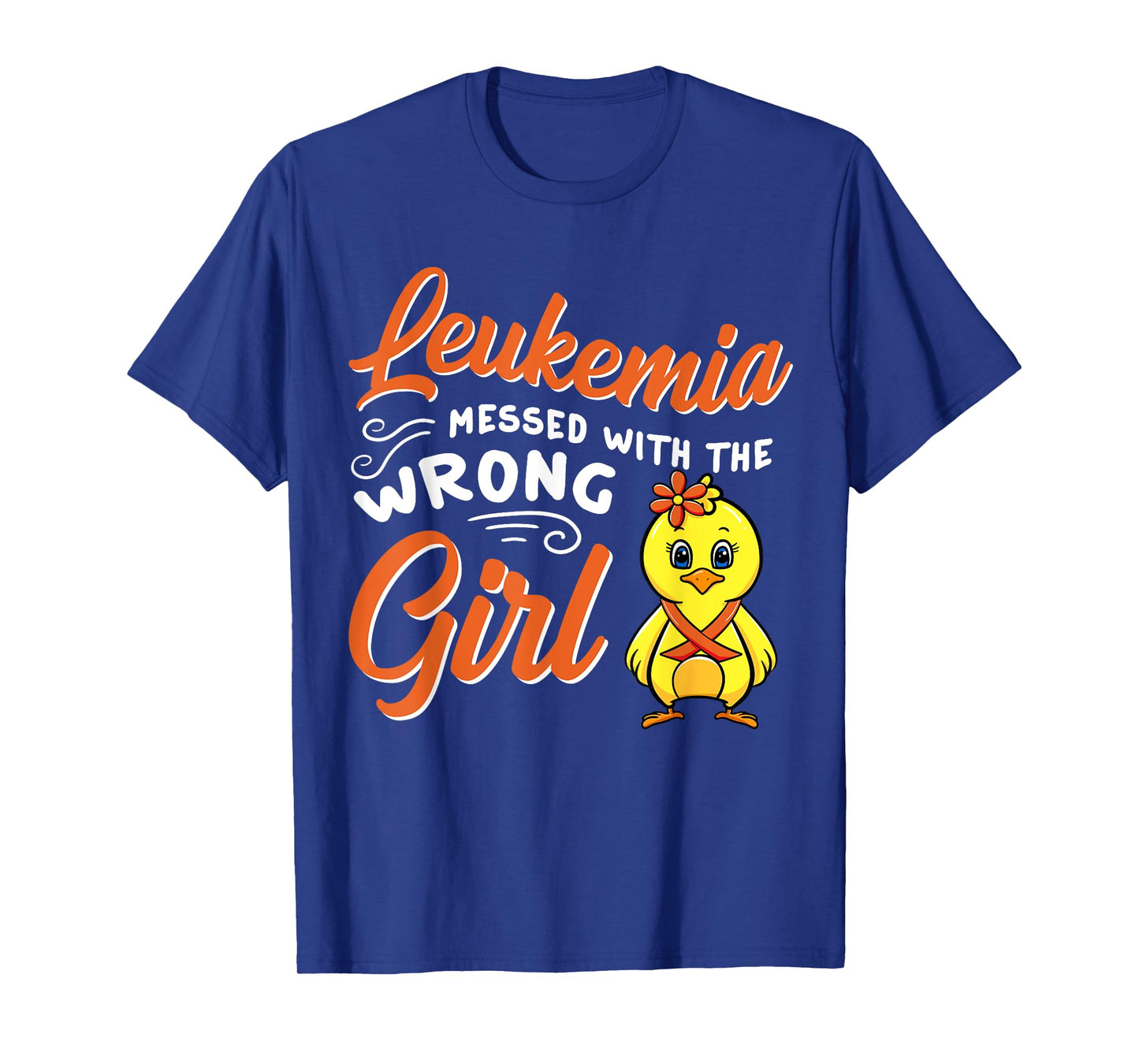 Leukemia Messed With The Wrong Girl Chick Awareness Women T-Shirt