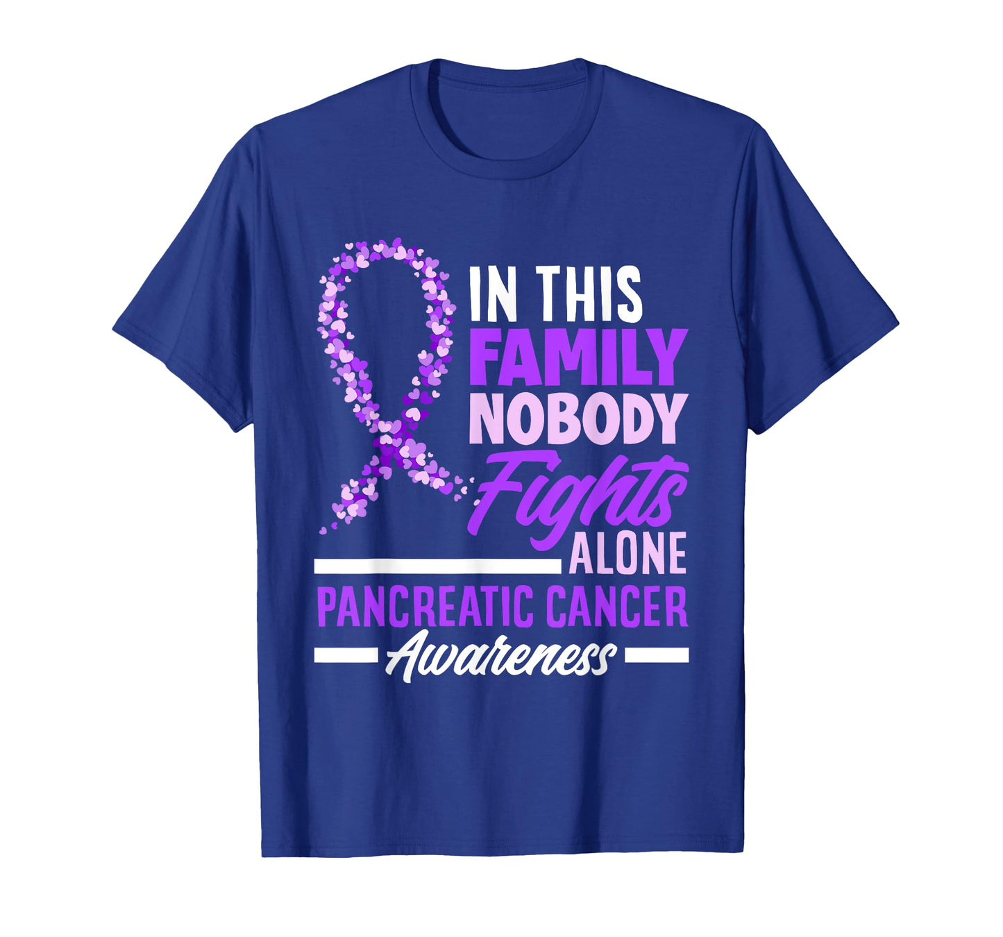 In This Family Nobody Fights Alone Support Pancreatic Cancer T-Shirt