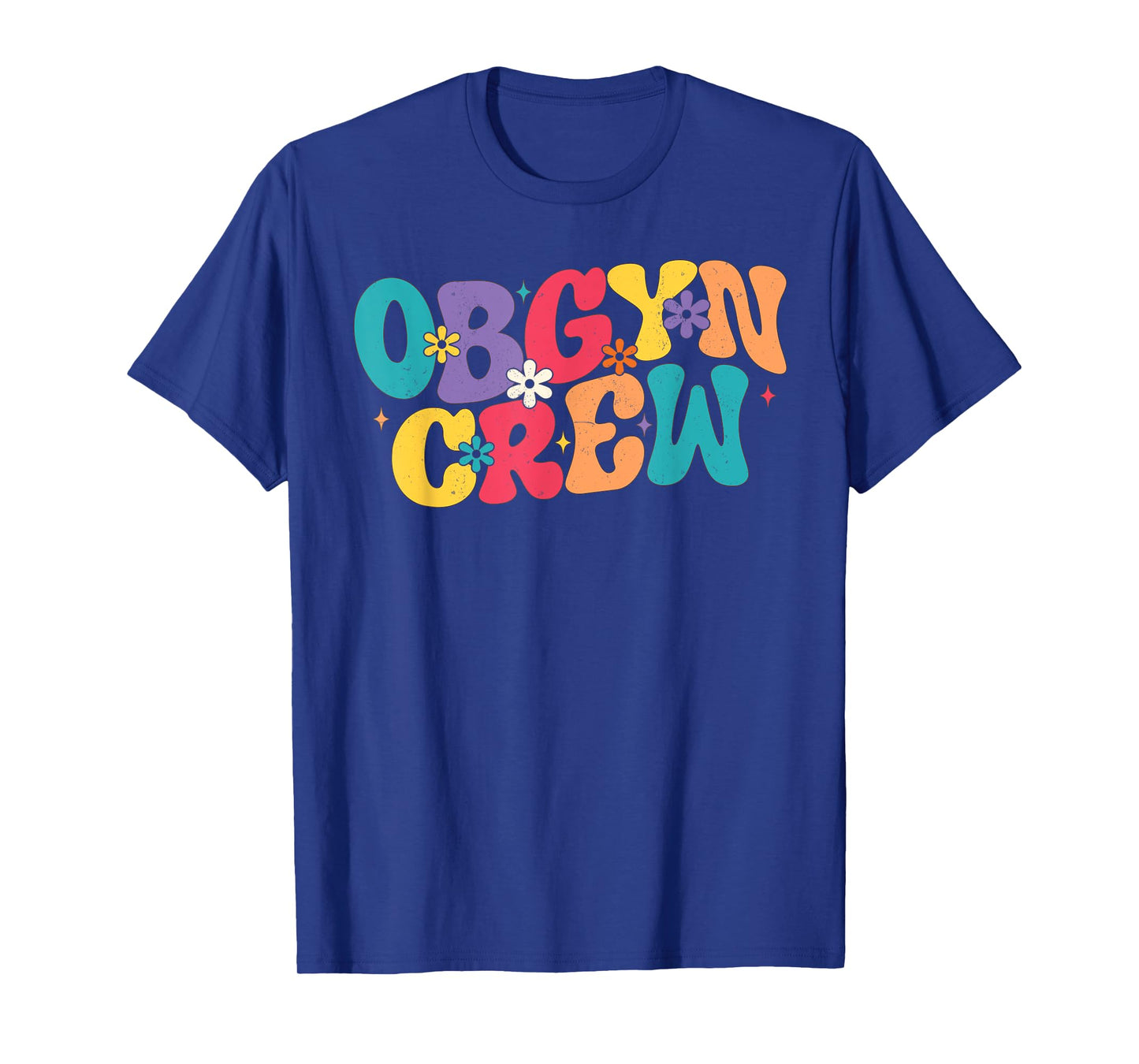 Retro Groovy Obgyn Crew Nurse For Obstetrician Gynecologist T-Shirt