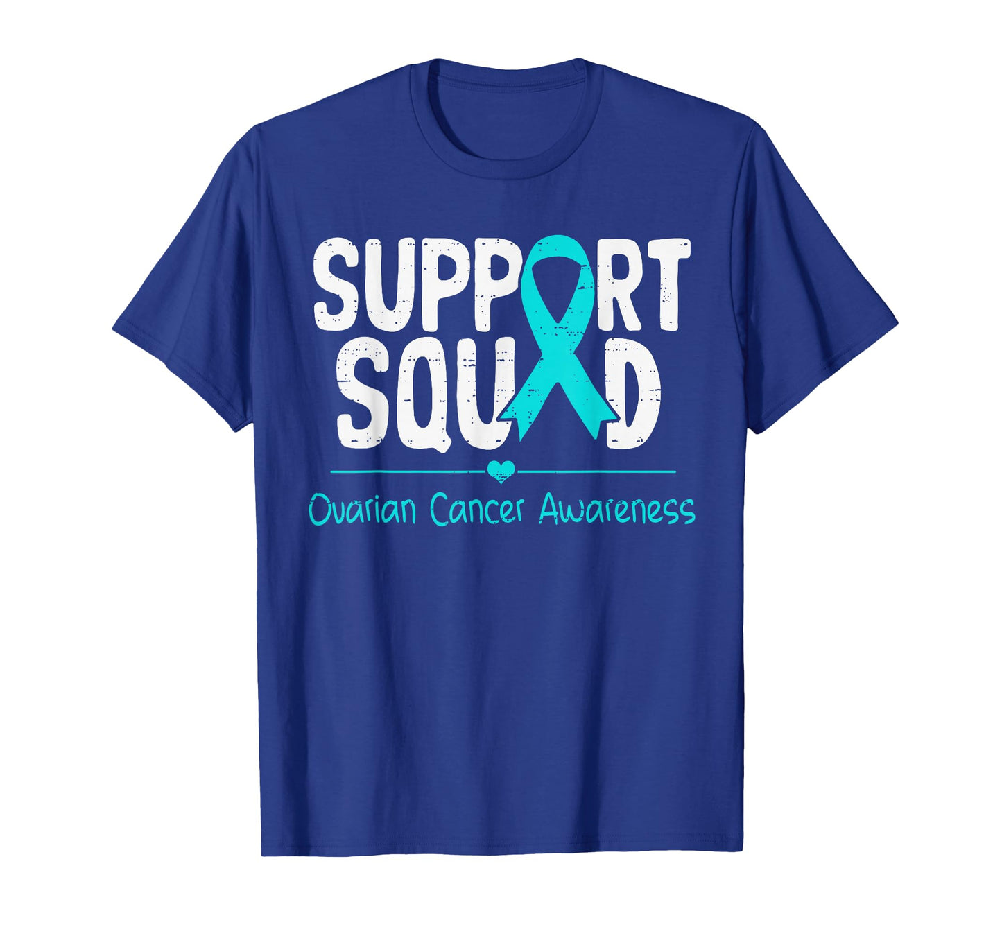 Support Ovarian Cancer Awareness Ribbon Teal Men Women Kids T-Shirt