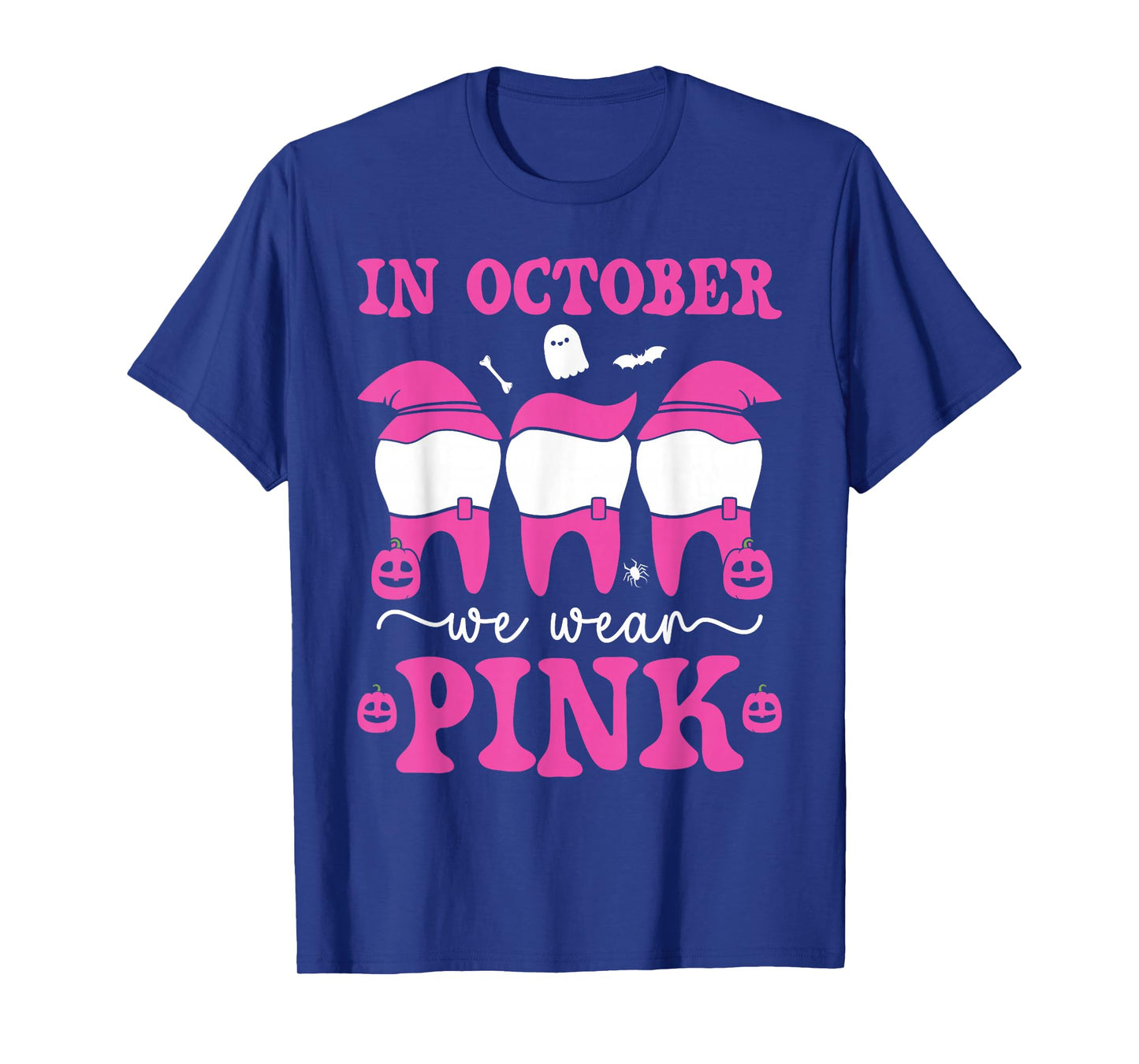 Halloween Breast Cancer Dentist in October We Wear Pink T-Shirt
