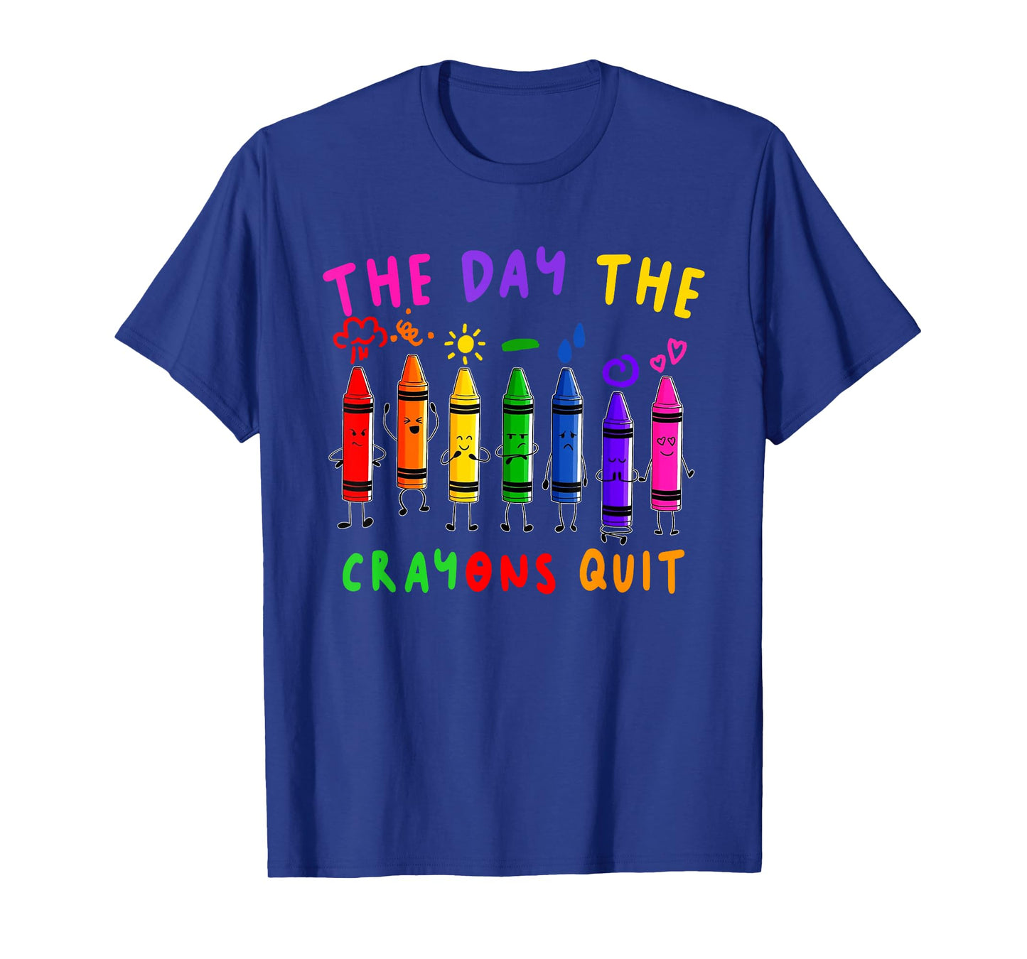 The Day the Crayons Quit Birthday Decorations Funny T-Shirt