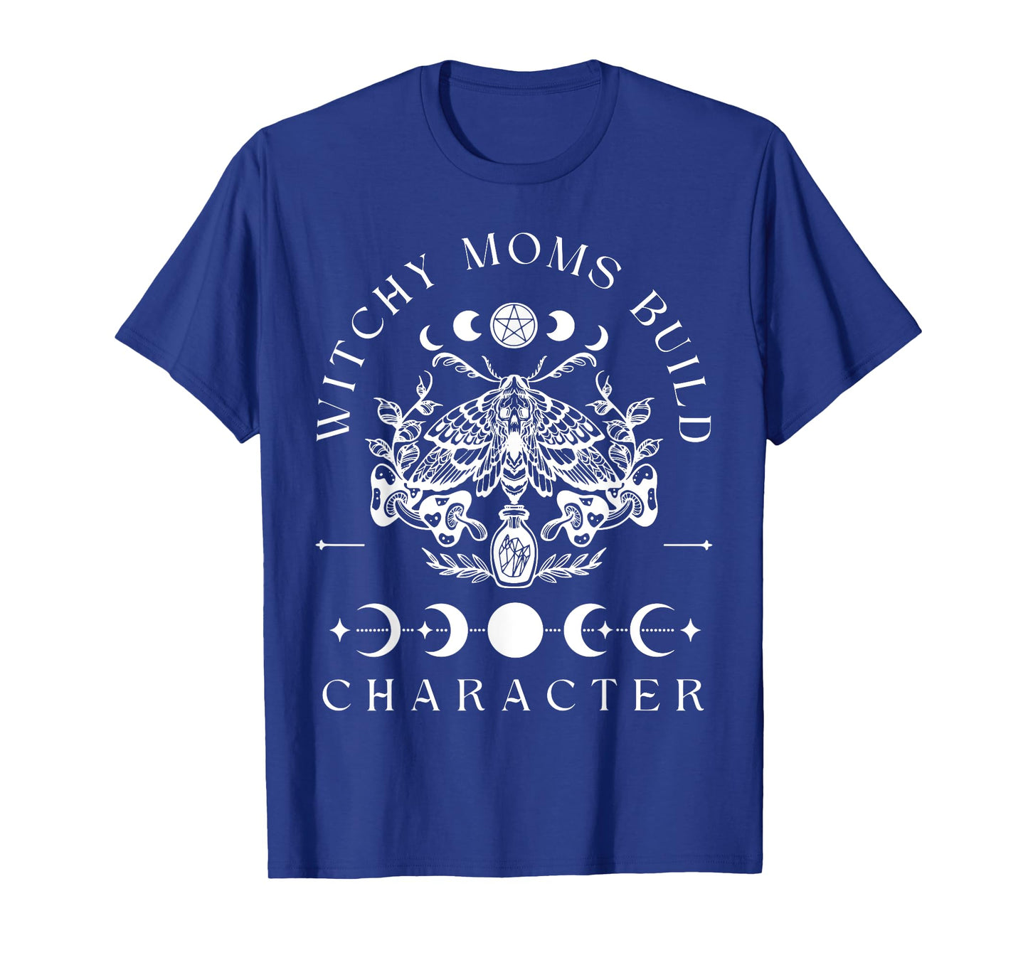 Witchy Moms Build Character Mystical Moth Mother's Day T-Shirt