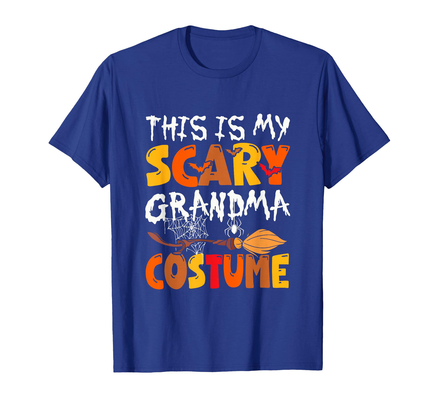 My Scary Grandma Costume Halloween Family Funny Parties T-Shirt