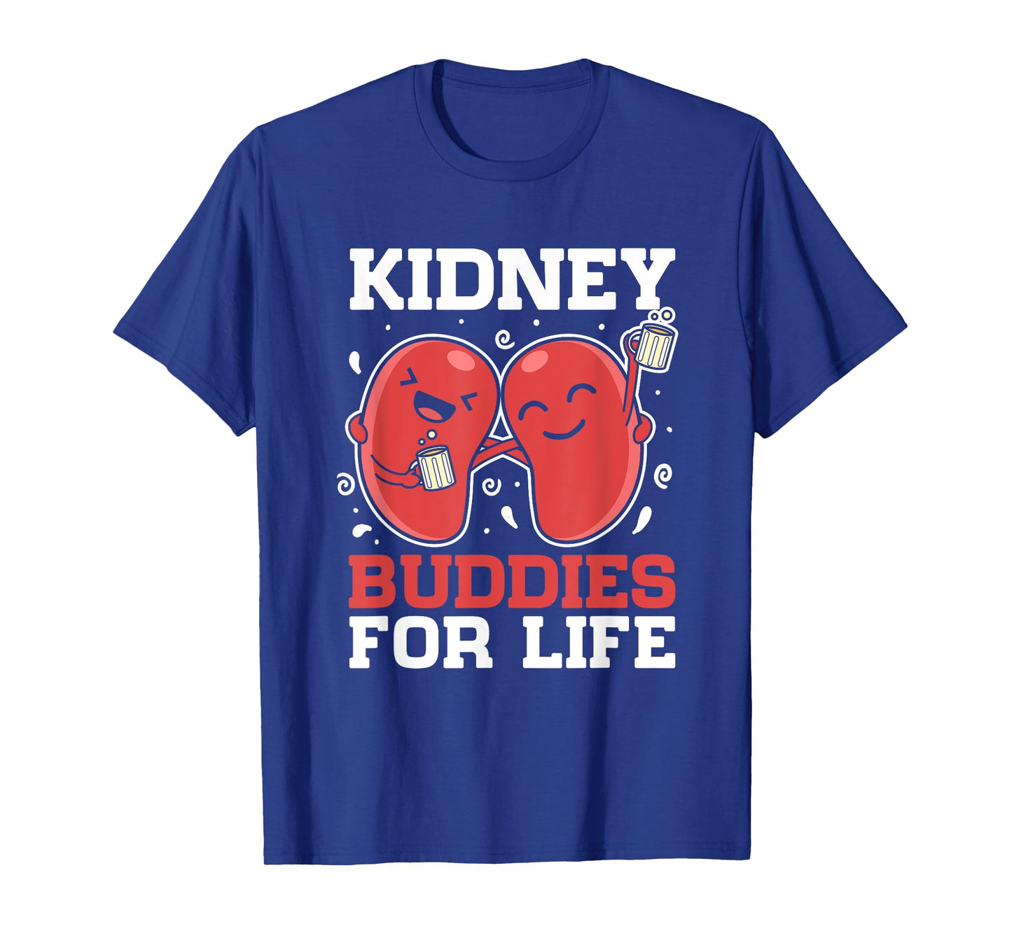 Kidney Buddies For Life Organ Donation Donor Recipient T-Shirt