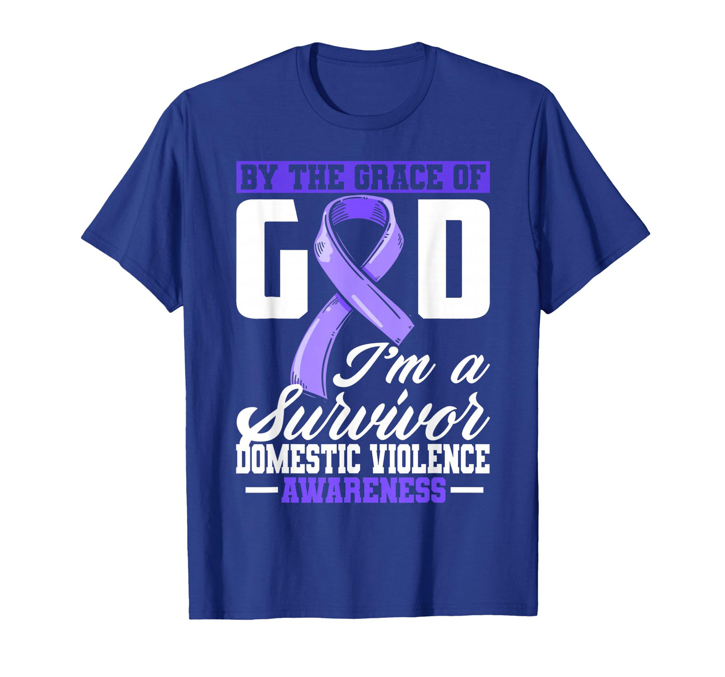 by The Grace God I'm A Survivor Domestic Violence Survivor T-Shirt
