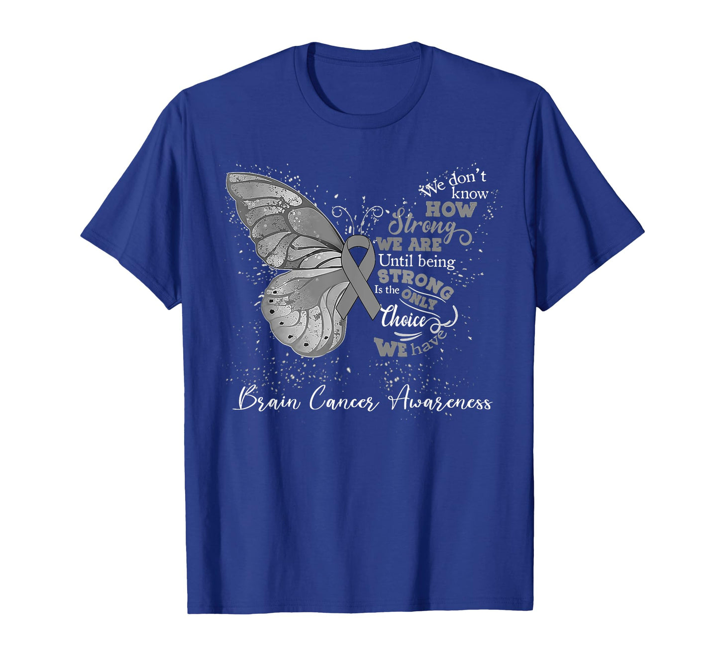 Brain Cancer Awareness Gray Ribbon Butterfly T-Shirt