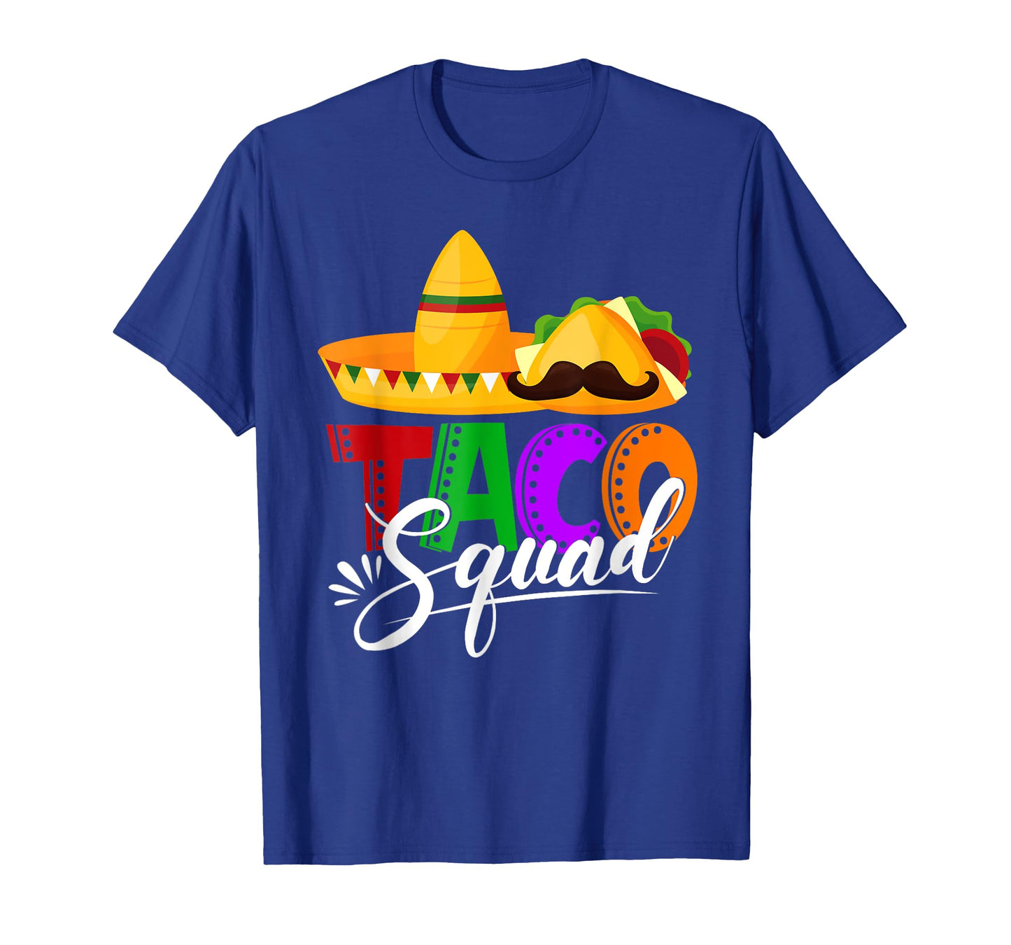 Taco Squad Cinco De Mayo Funny Cute Mexican Food Lover Group T-Shirt