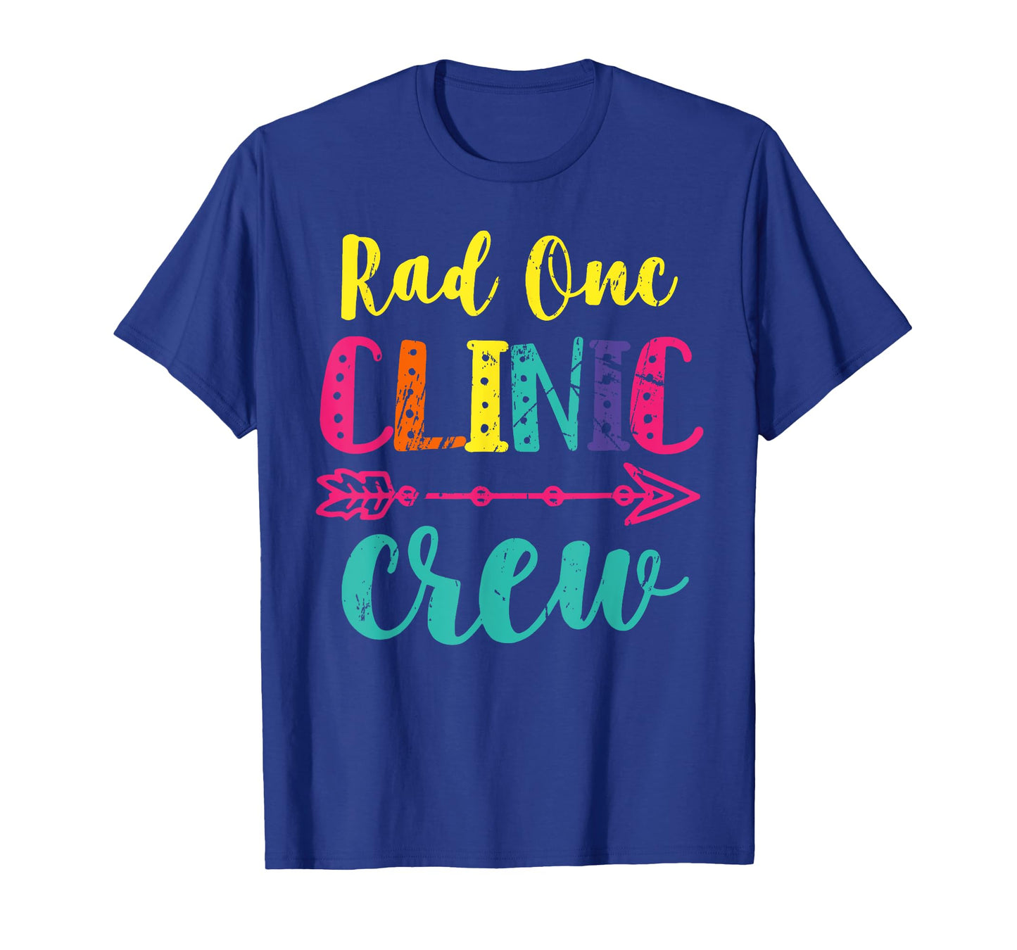 Rad Onc Clinic Crew Radiation Oncology Team Oncology Nurse T T-Shirt