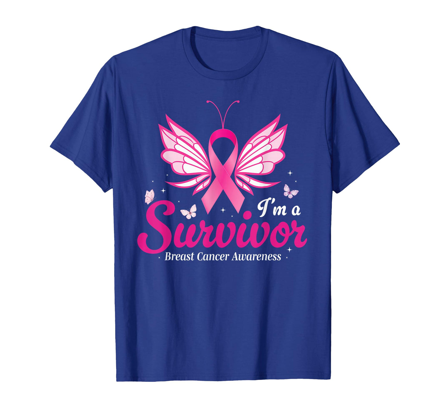 I'm A Survivor Breast Cancer Awareness Women T-Shirt