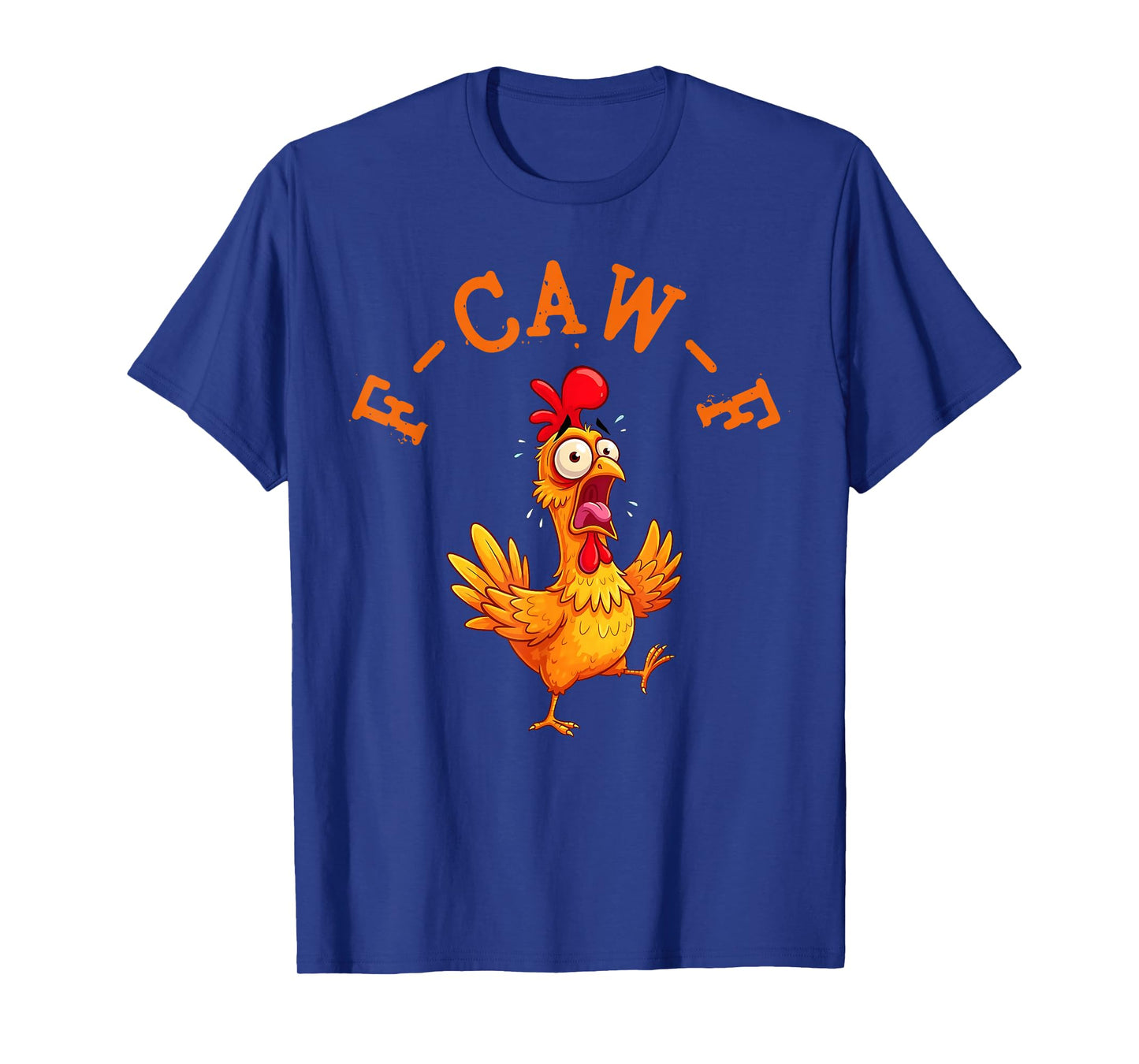 F-Caw-F Funny Chicken Humor F Caw F Quote Rooster Meme T-Shirt