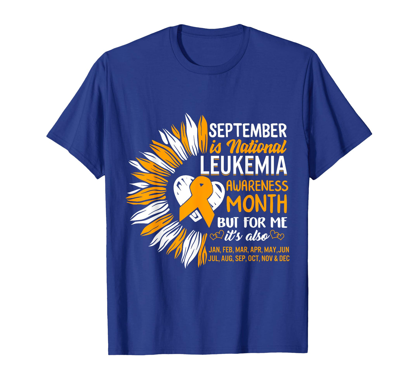 Leukemia Awareness September Month Orange Ribbon Warrior T-Shirt